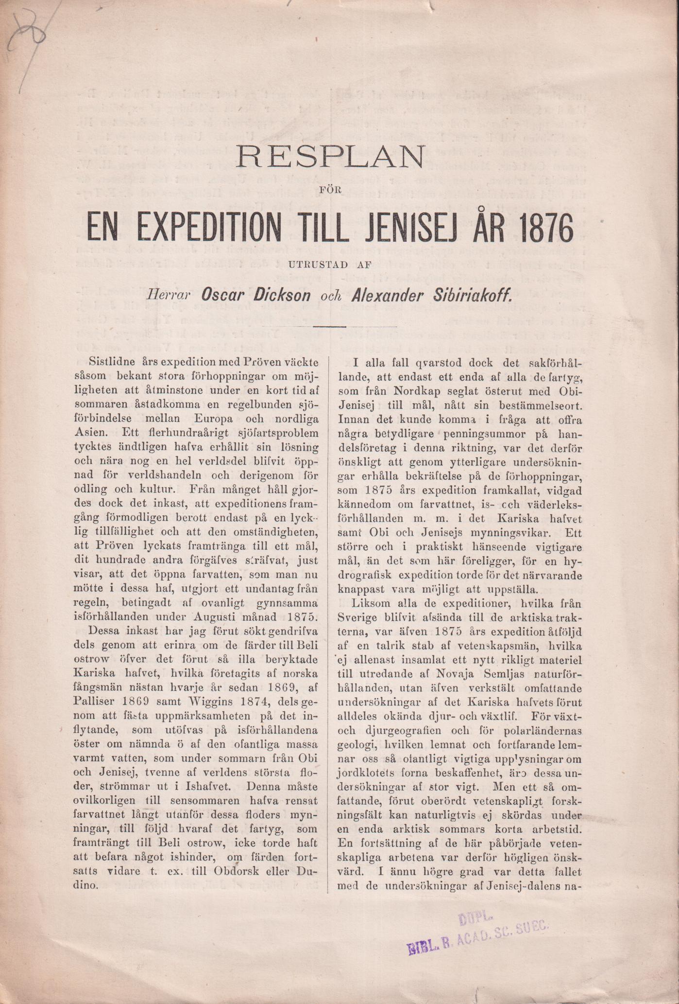 Resplan för en expedition till Jenisej år 1876 utrustad af herrar Oscar Dickson och Alexander Sibiriakoff [= rubrik].