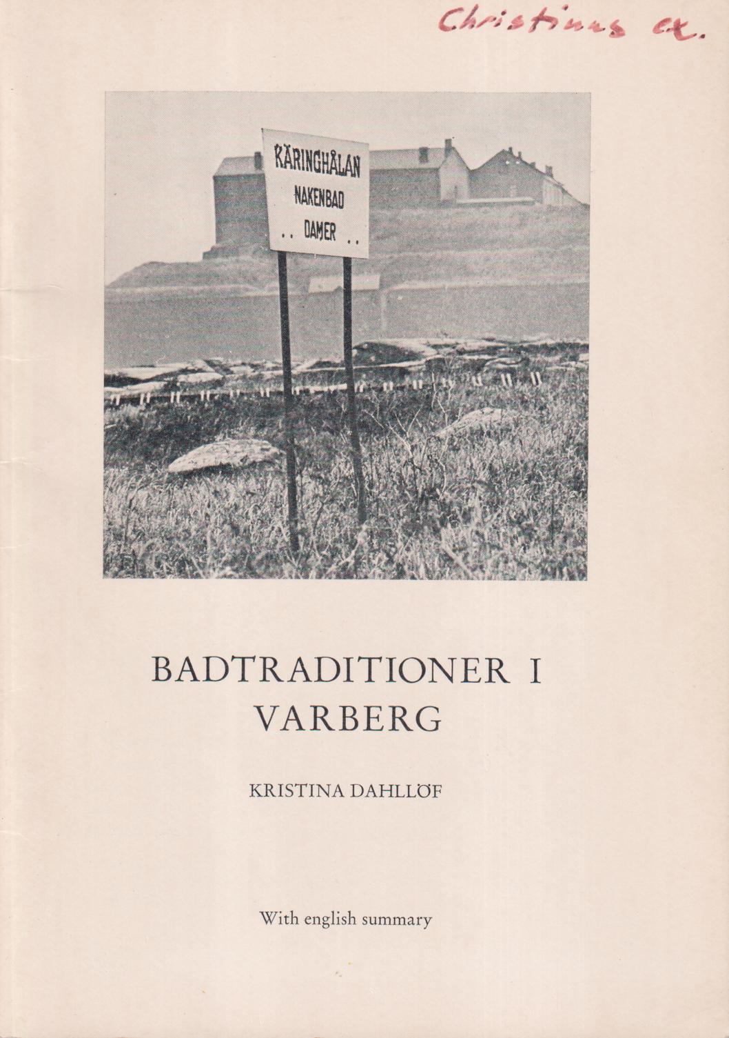 Badtraditioner i Varberg. With english summary [= omslagstitel].