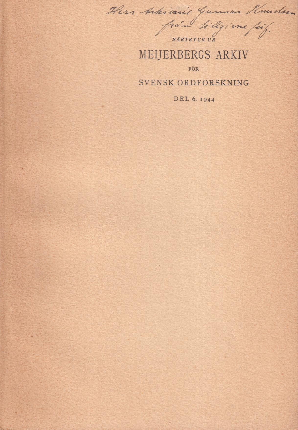 Strödda bidrag till svensk ordhistoria. III [= rubrik].