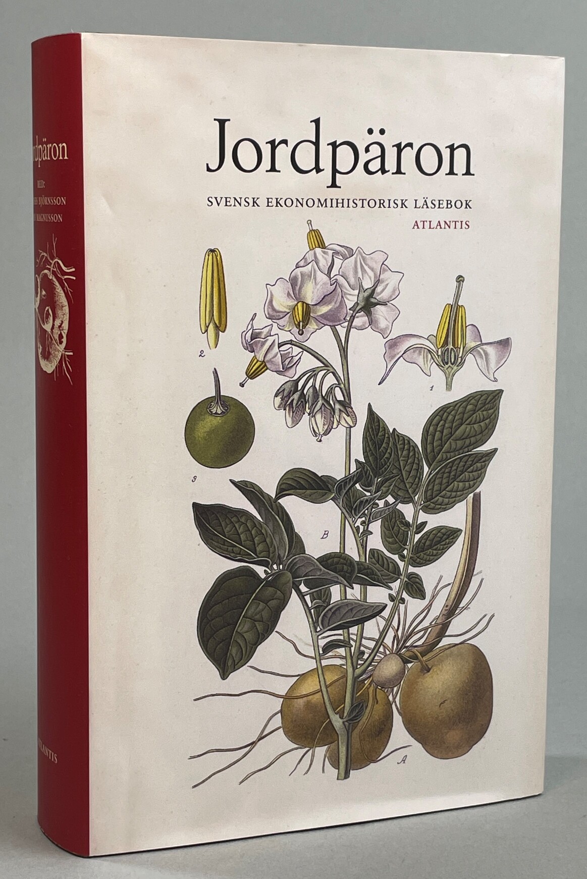 Jordpäron. Svensk ekonomihistorisk läsebok. [Utg. av] Atlantis.