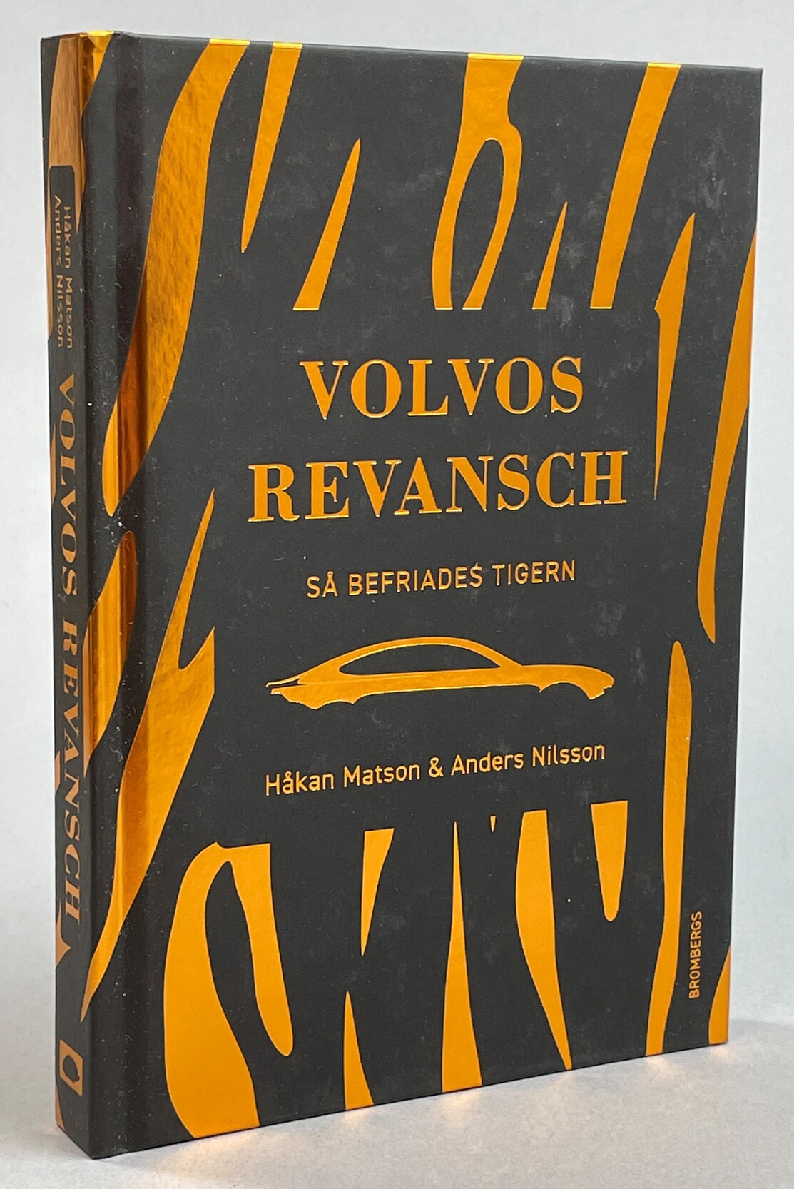 Volvos revansch. Så befriades tigern. [Utg. av] Brombergs.