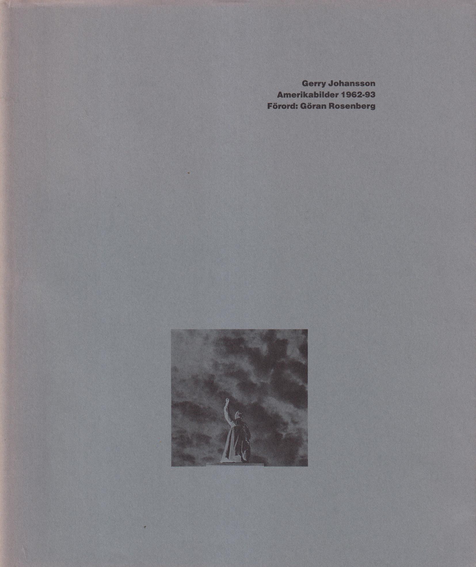 Amerikabilder 1962-93. Förord: Göran Rosenberg.