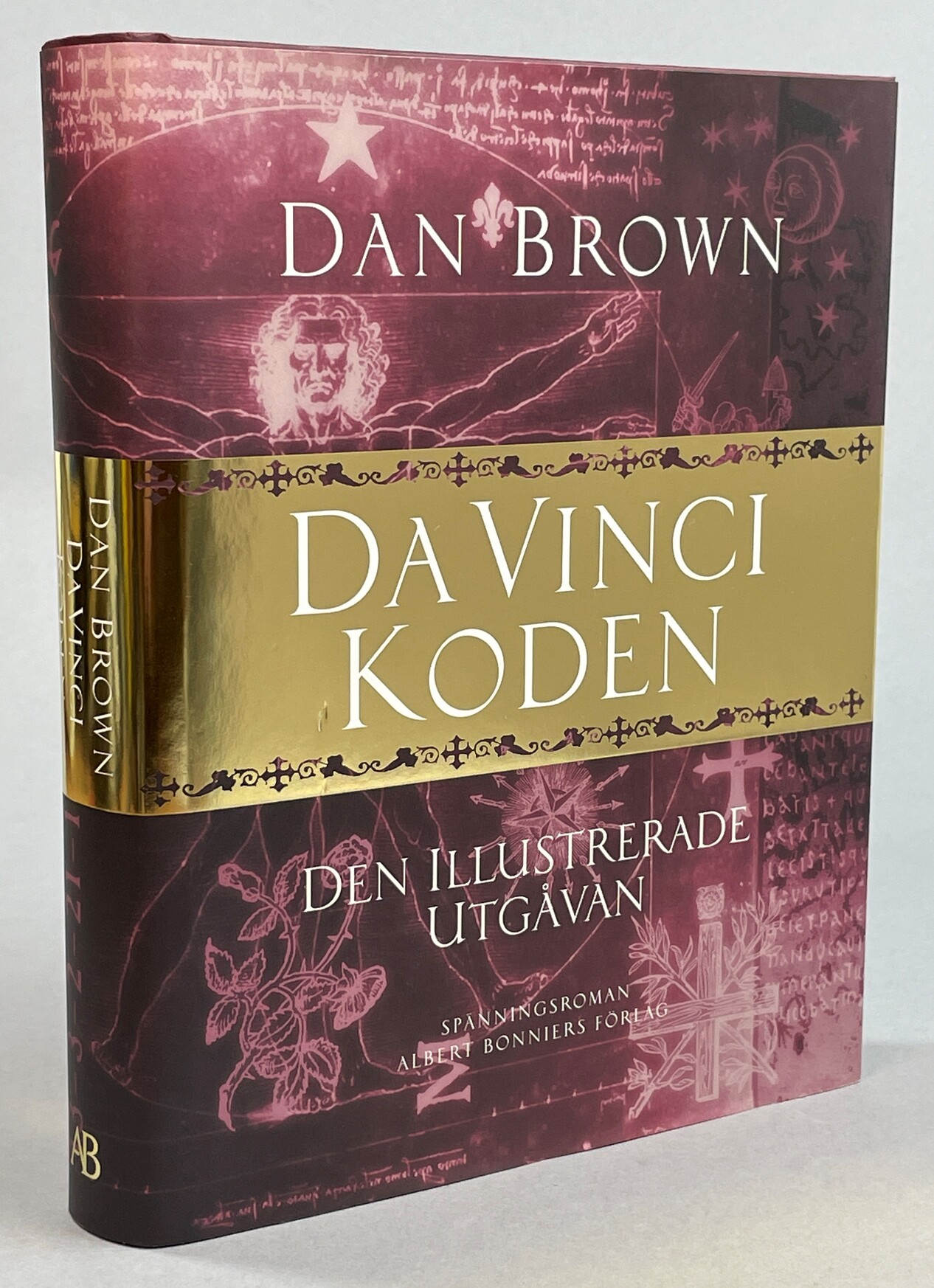 Da Vinci-koden. [Den illustrerade utgåvan]. Översättning av Ola Klingberg. [Utg. av] Albert Bonniers förlag.