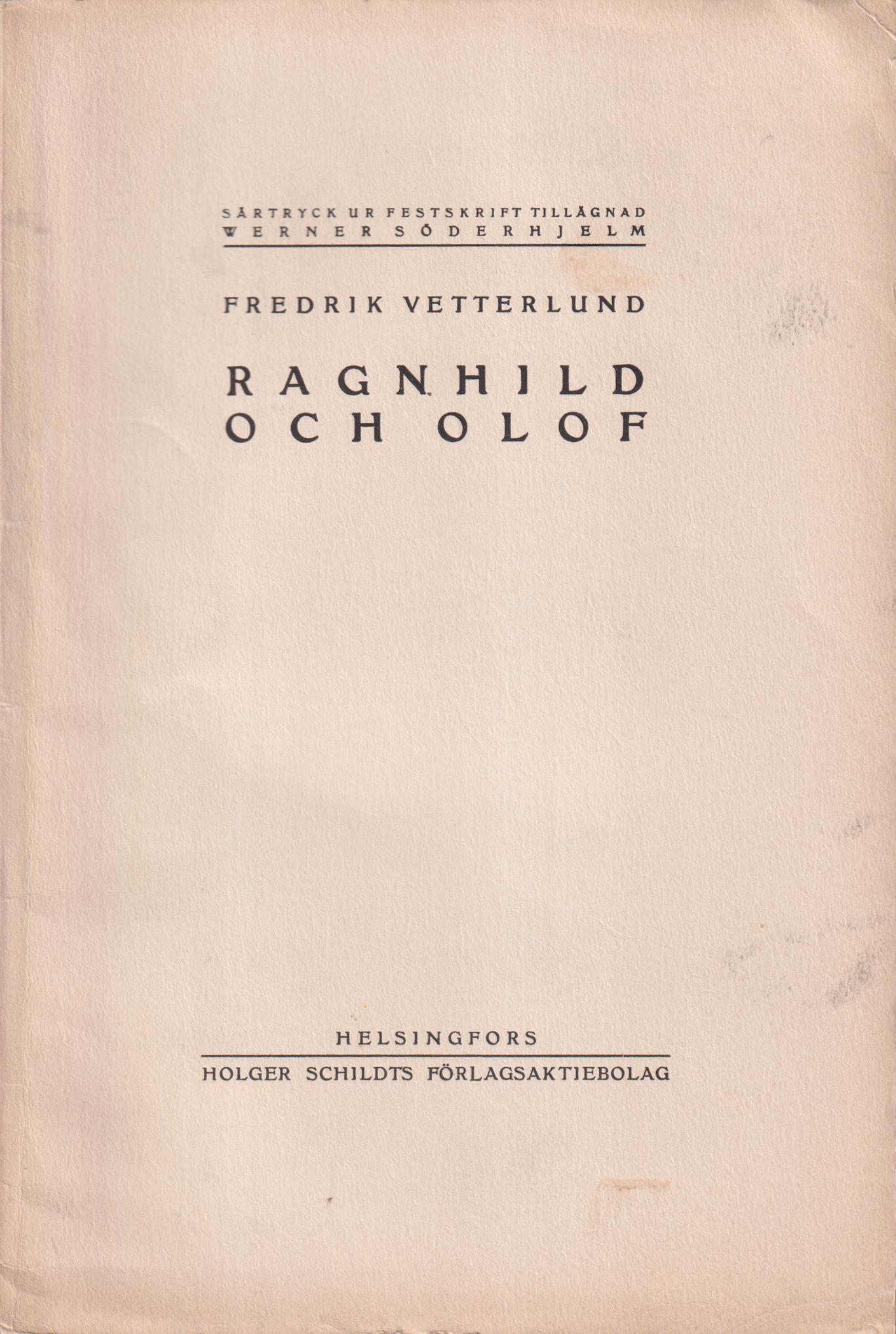 Ragnhild och Olof, ett motiv i C.D. af Wirséns diktning [= rubrik].