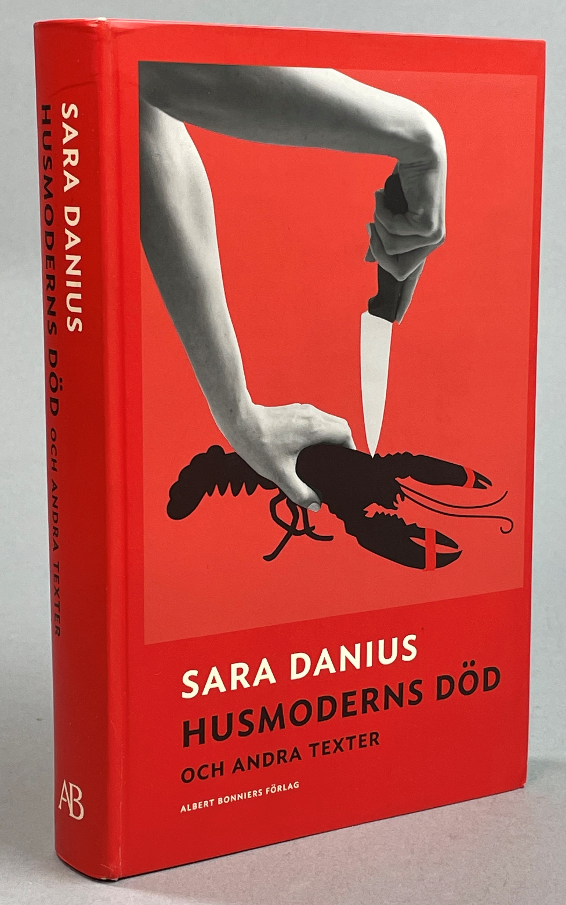 Husmoderns död och andra texter. [Utg. av] Albert Bonniers Förlag.