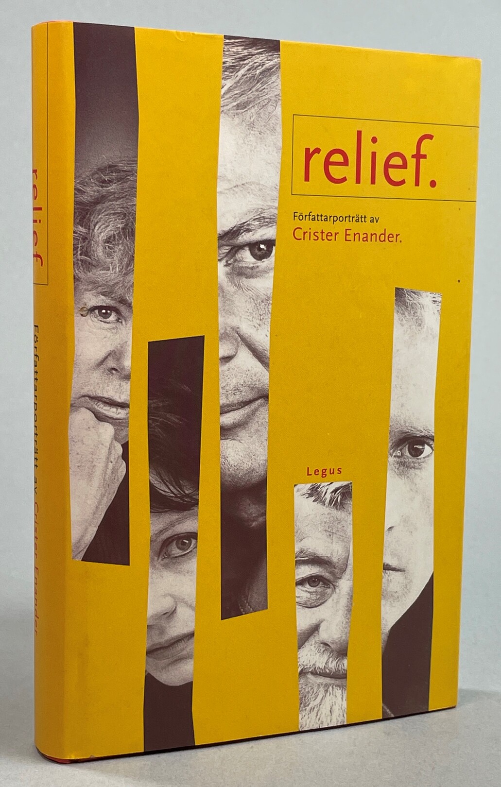 Relief. Författarporträtt. [Utg. av] Legus.
