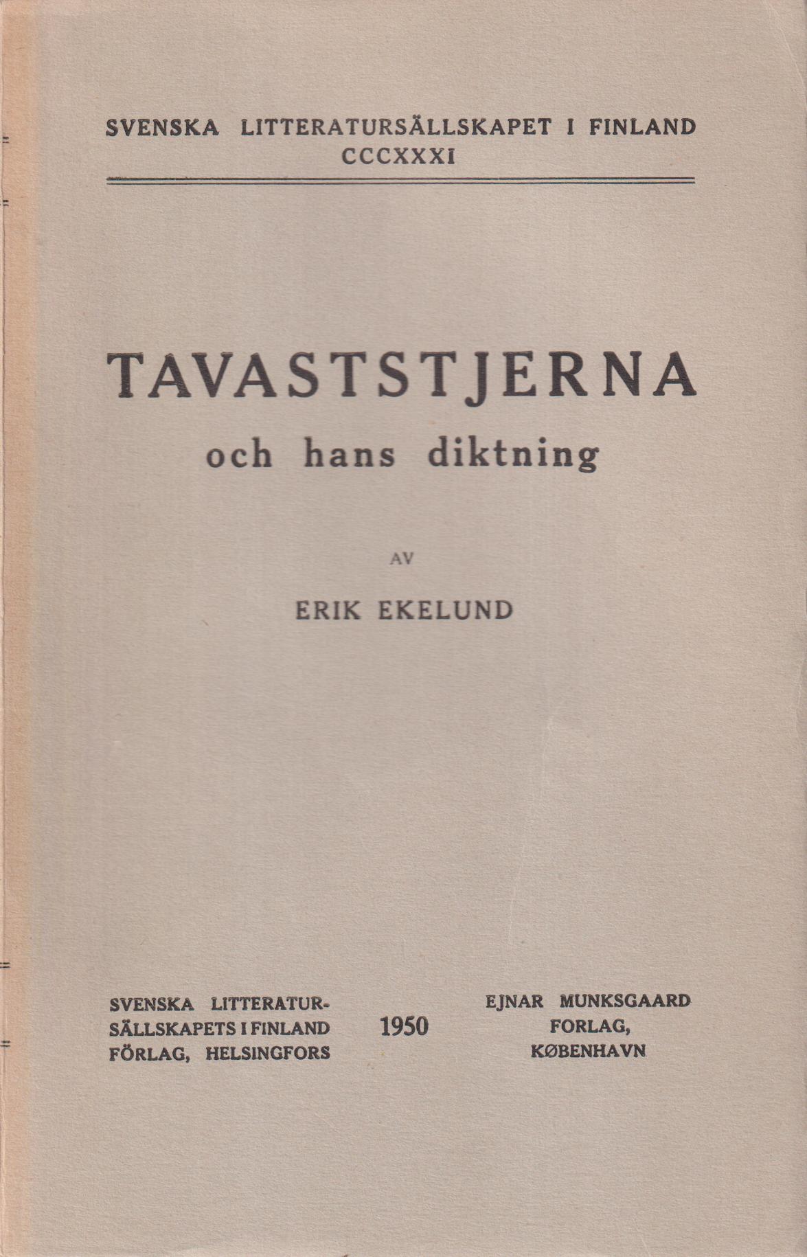 Tavaststjerna och hans diktning.