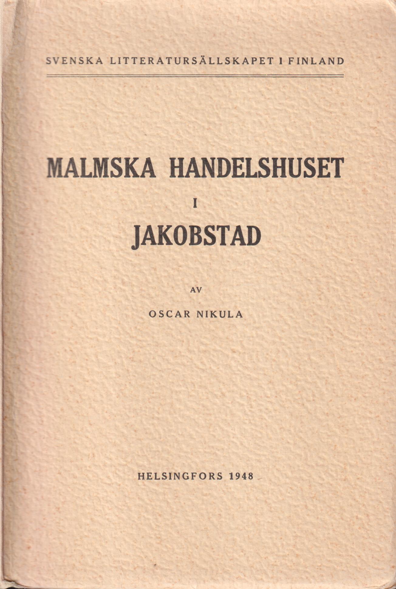 Malmska handelshuset i Jakobstad av Oscar Nikula.