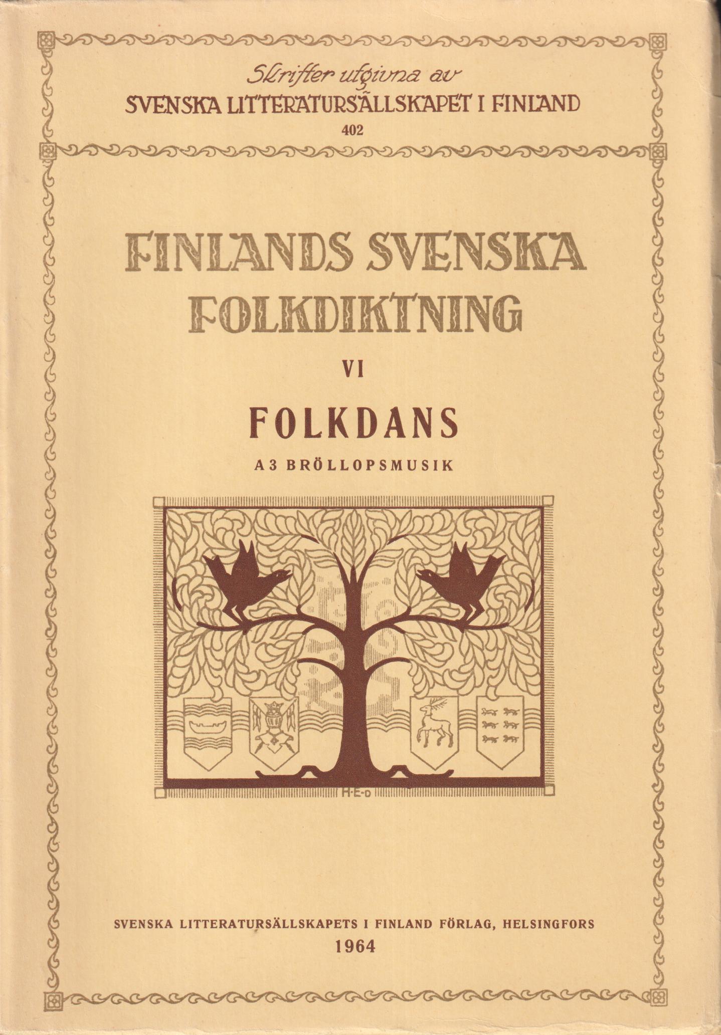 Finlands svenska folkdiktning. VI. Folkdans. A. 3 Bröllopsmusik.