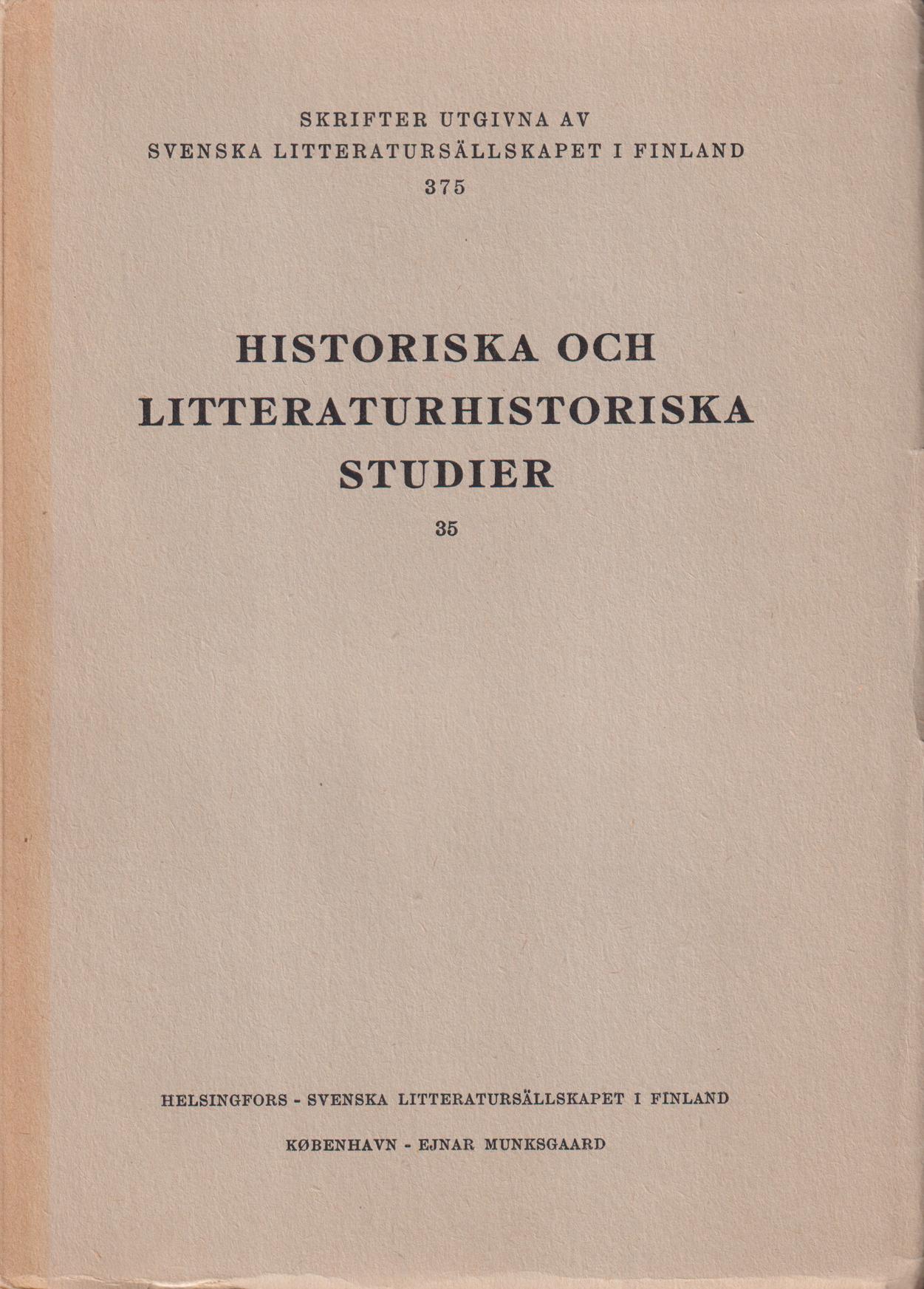 Historiska och litteraturhistoriska studier 35.