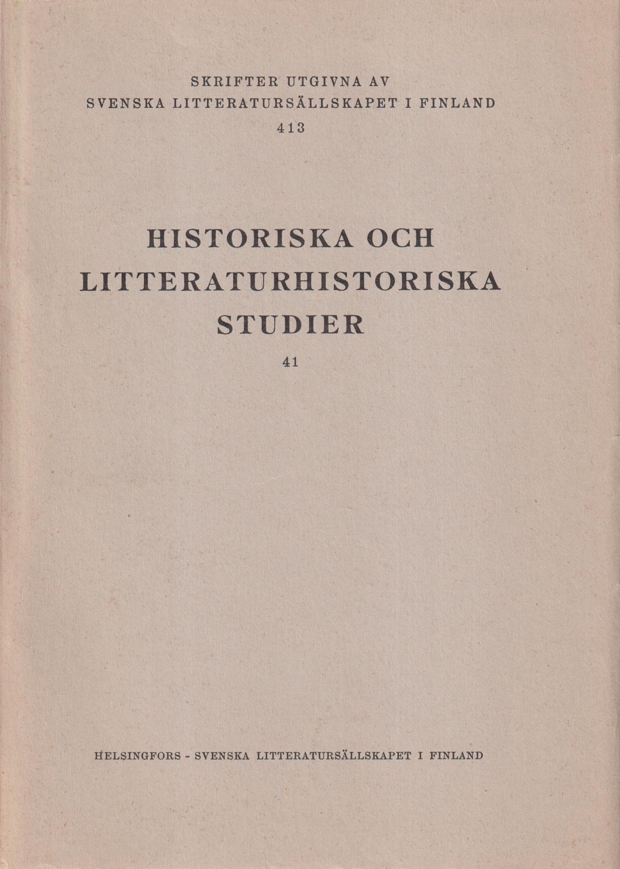 Historiska och litteraturhistoriska studier 41.