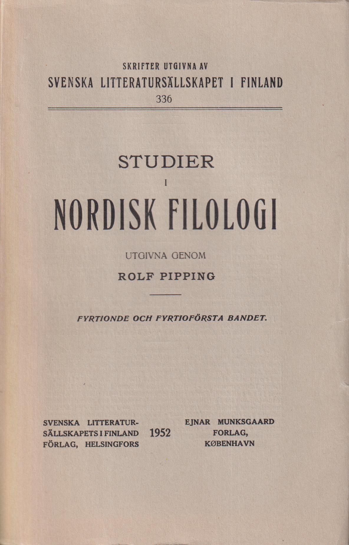 Studier i nordisk filologi. Fyrtionde och fyrtioförsta bandet.