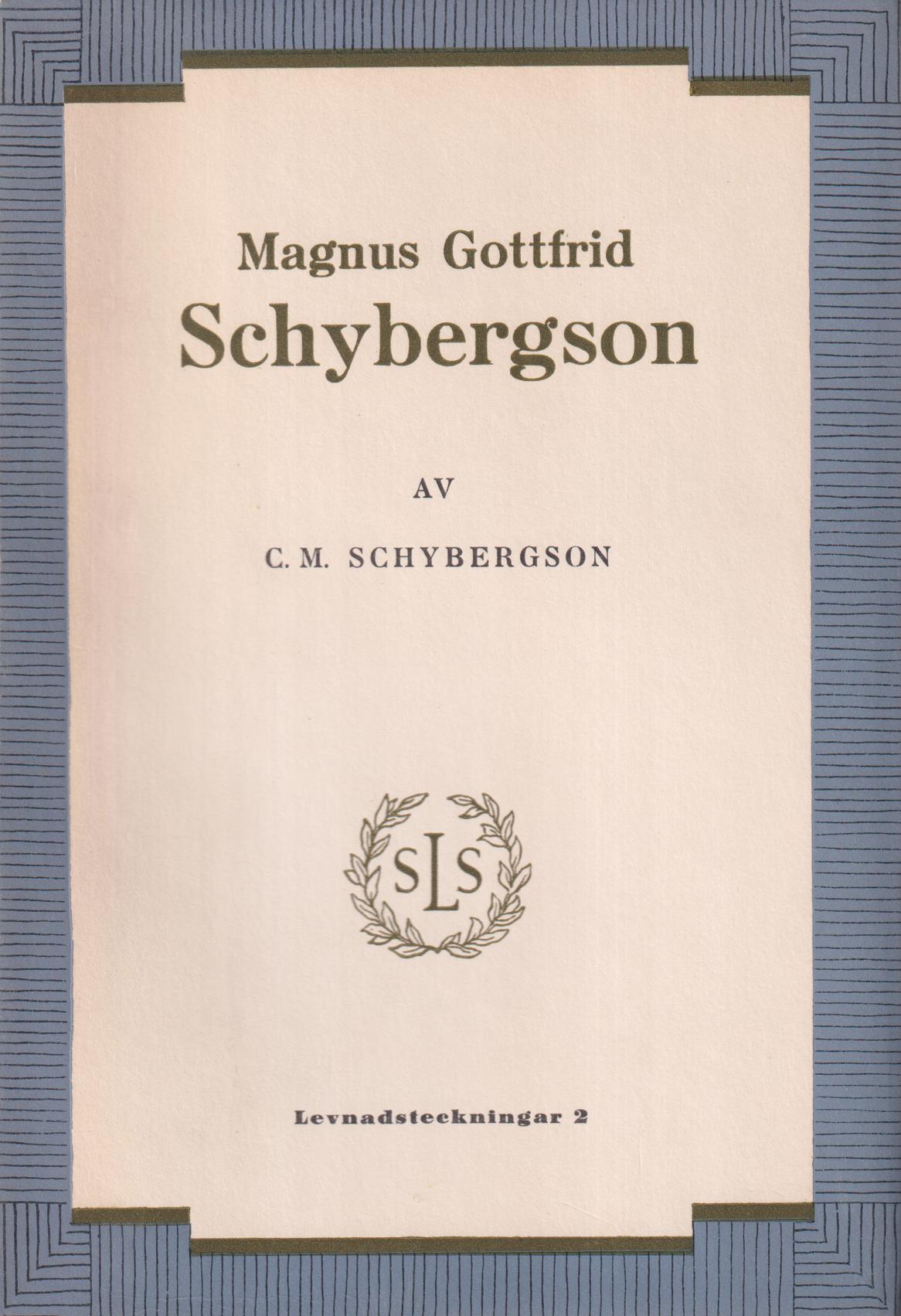 Magnus Gottfrid Schybergson.