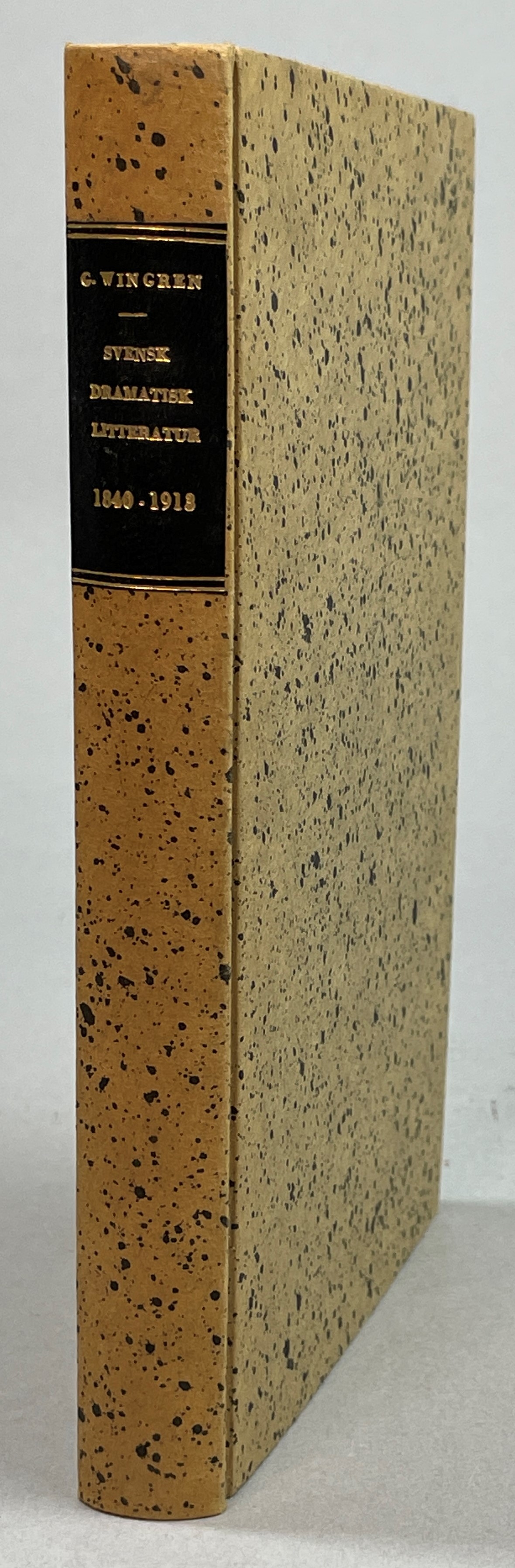 Svensk dramatisk litteratur under åren 1840-1913. Bibliografisk förteckning af G. Wingren jämte en inledning af bibliotekarien d:r O. Wieselgren. [Utg. av] F.C. Askerbergs Bokförlagsaktiebolag.