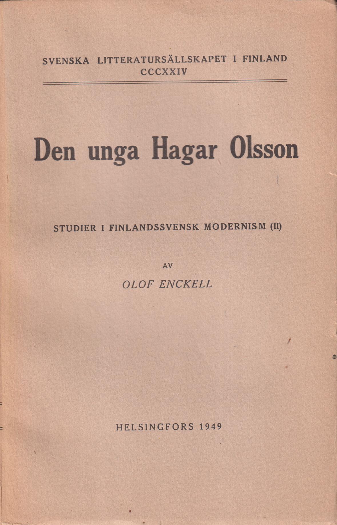 Den unga Hagar Olsson. Studier i finlandssvensk modernism II.