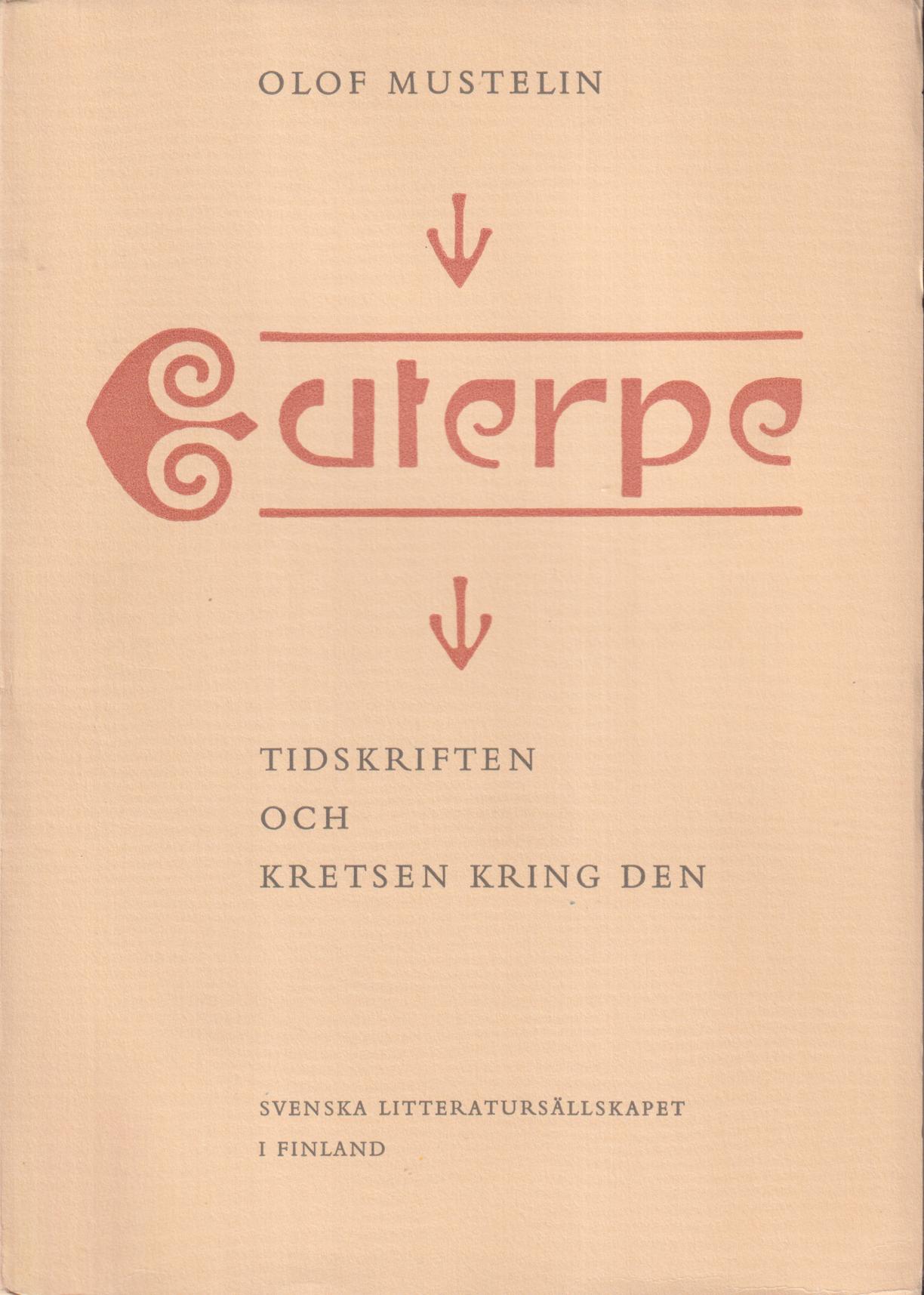 Euterpe. Tidskriften och kretsen kring den. En kulturhistorisk skildring.