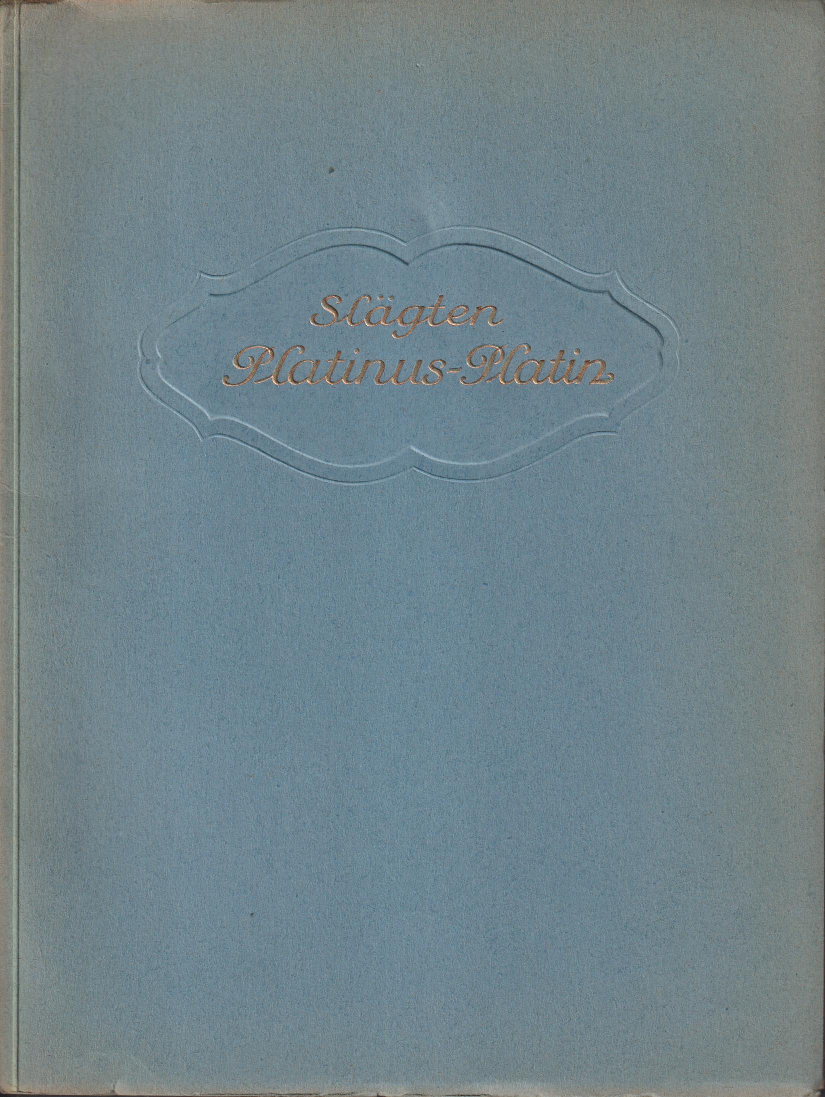 Slägten Platin 1546-1915 af H. Söderstéen. Utgifven af Otto Platin.