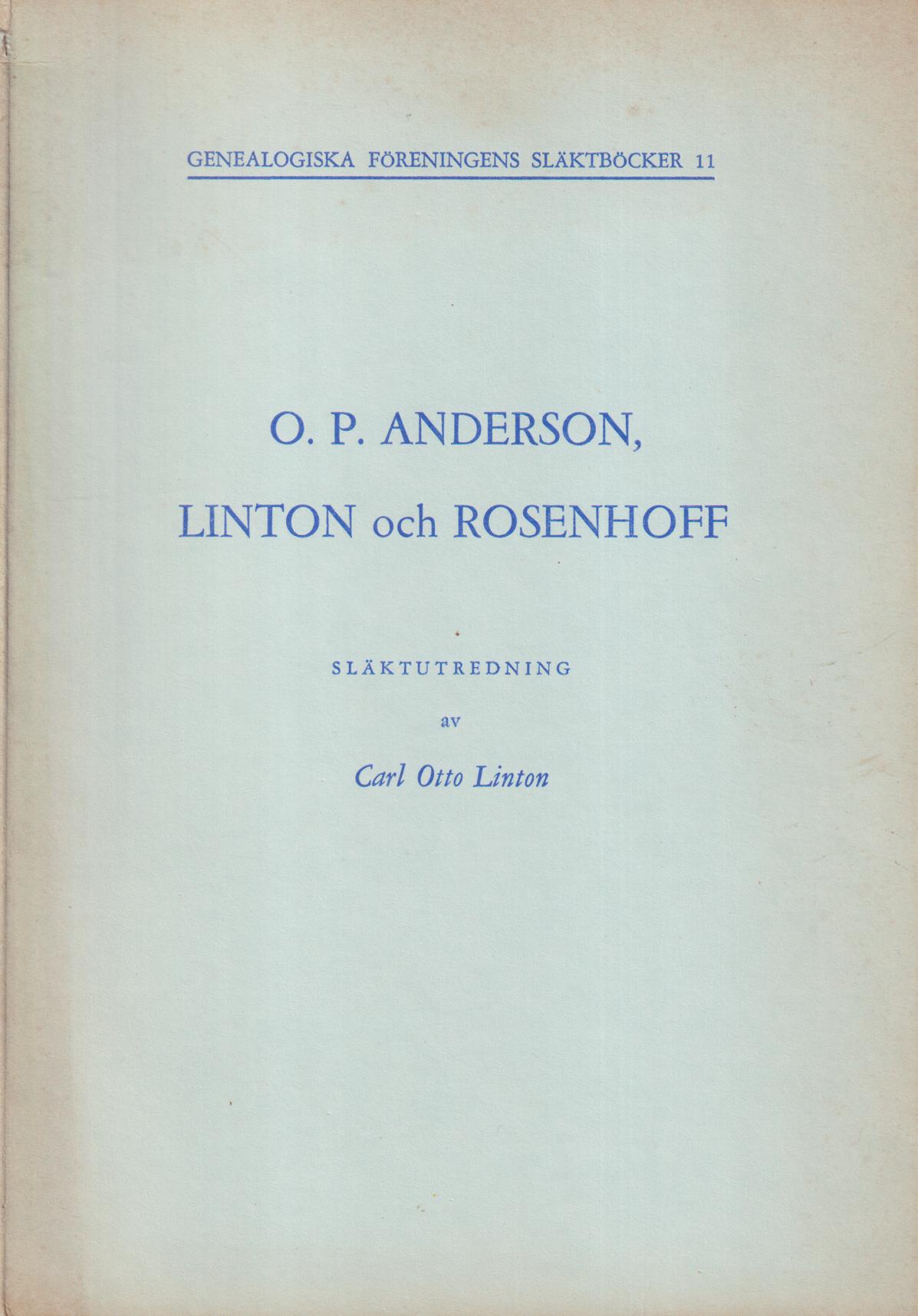 O. P. Anderson, Linton och Rosenhoff. Släktutredning av Carl Otto Linton.