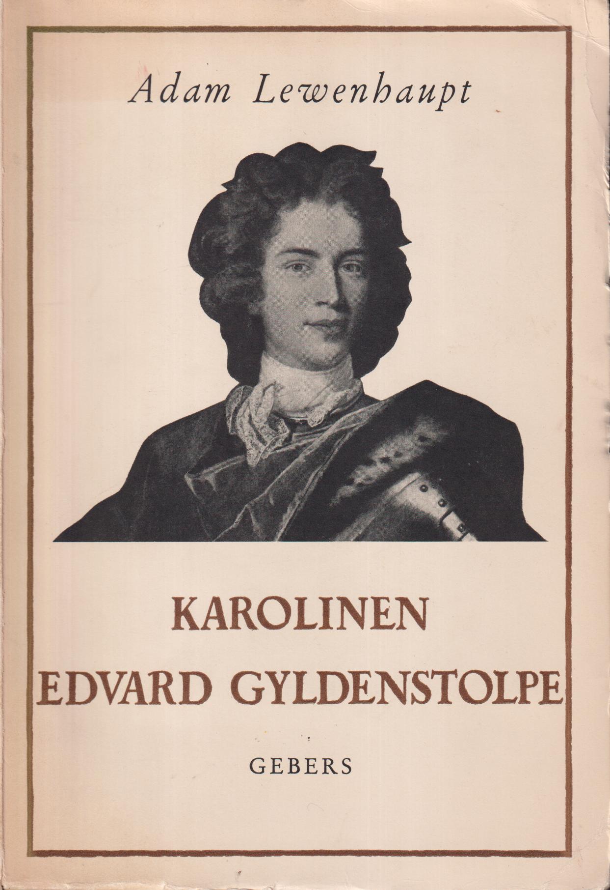 Karolinen Edvard Gyldenstolpe. Med 24 planscher. [Utg. av] Hugo Gebers förlag.