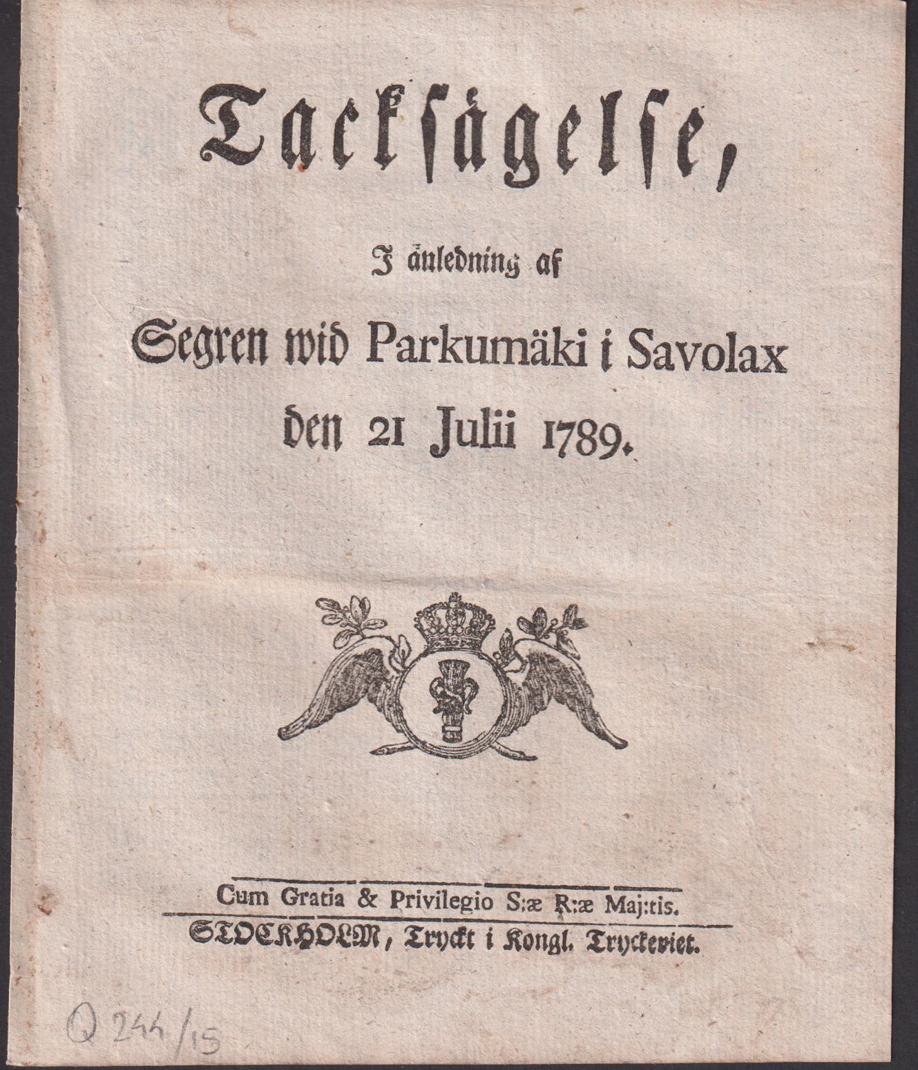 Tacksägelse, i anledning af segren wid Parkumäki i Savolax den 21 julii 1789.