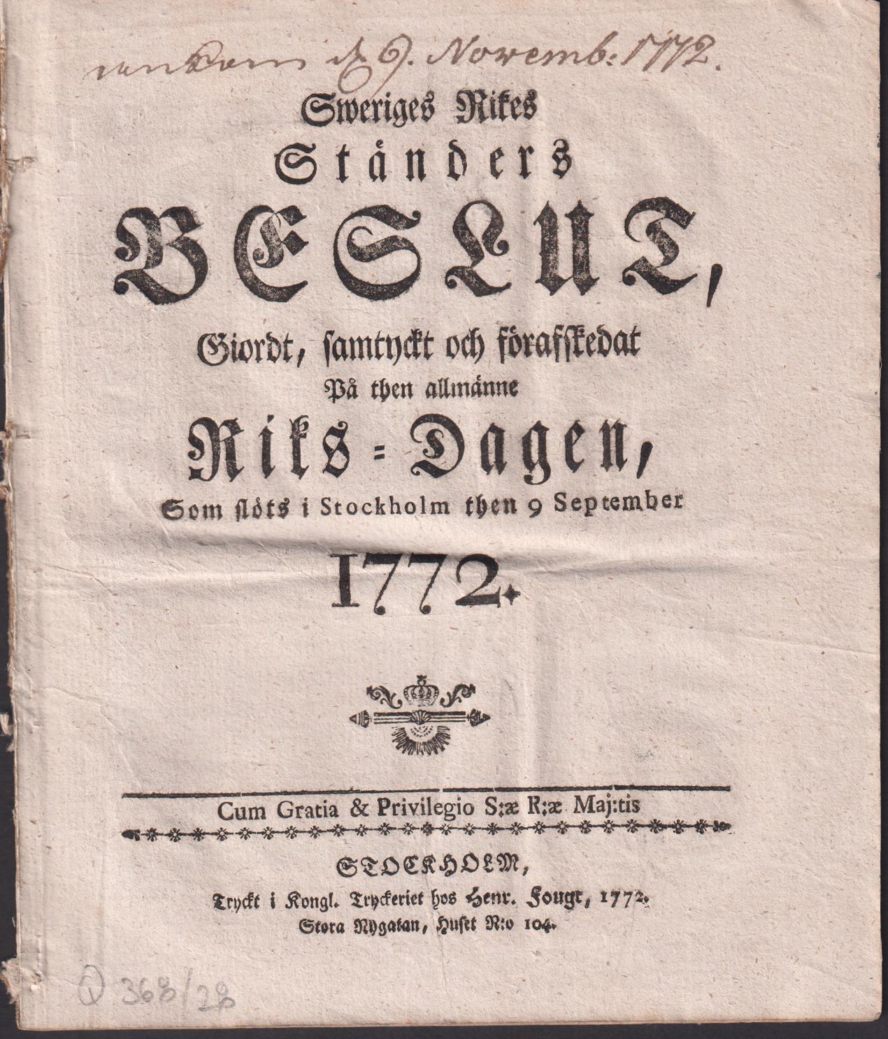 Sweriges rikes ständers beslut, giordt, samtyckt och förafskedat på then allmänne riks-dagen, som slöts i Stockholm then 9 september 1772.
