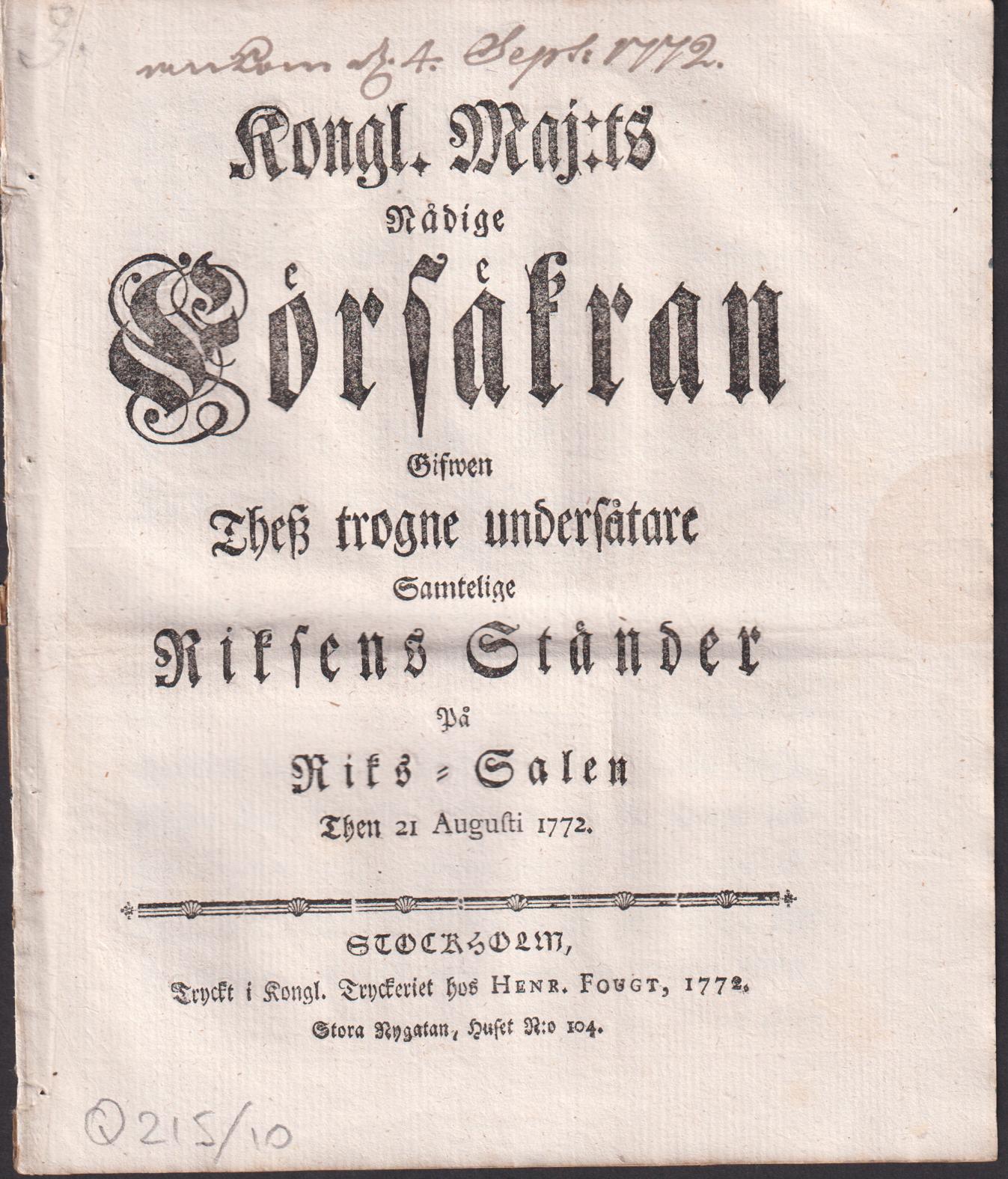 Kongl. maj:ts nådige försäkran gifwen thesz trogne undersåtare samtelige riksens ständer på riks-salen then 21 augusti 1772.