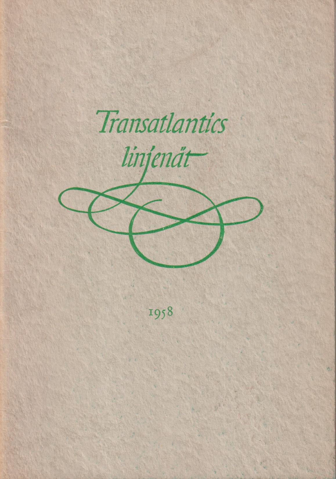 Transatlantics linjenät [1958]. [Utg. av] Rederiaktiebolaget Transatlantic