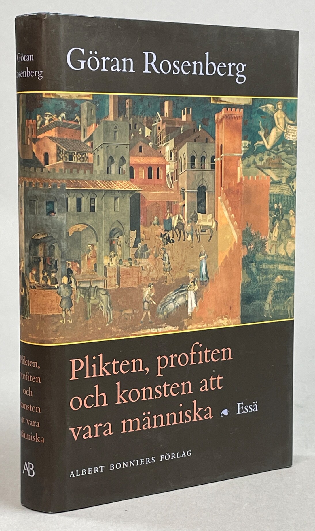 Plikten, profiten och konsten att vara människa. Essä. [Utg. av] Albert Bonniers förlag.