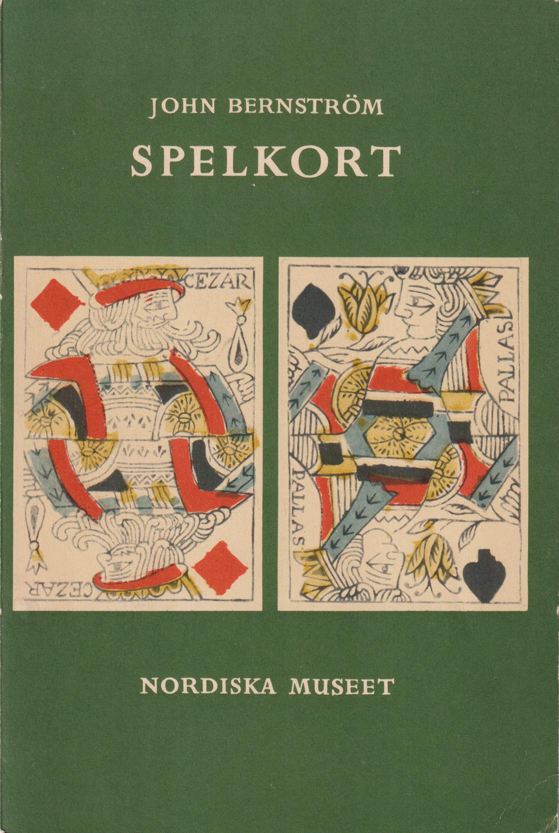 Spelkort. [Utg. av] Nordiska Museet.