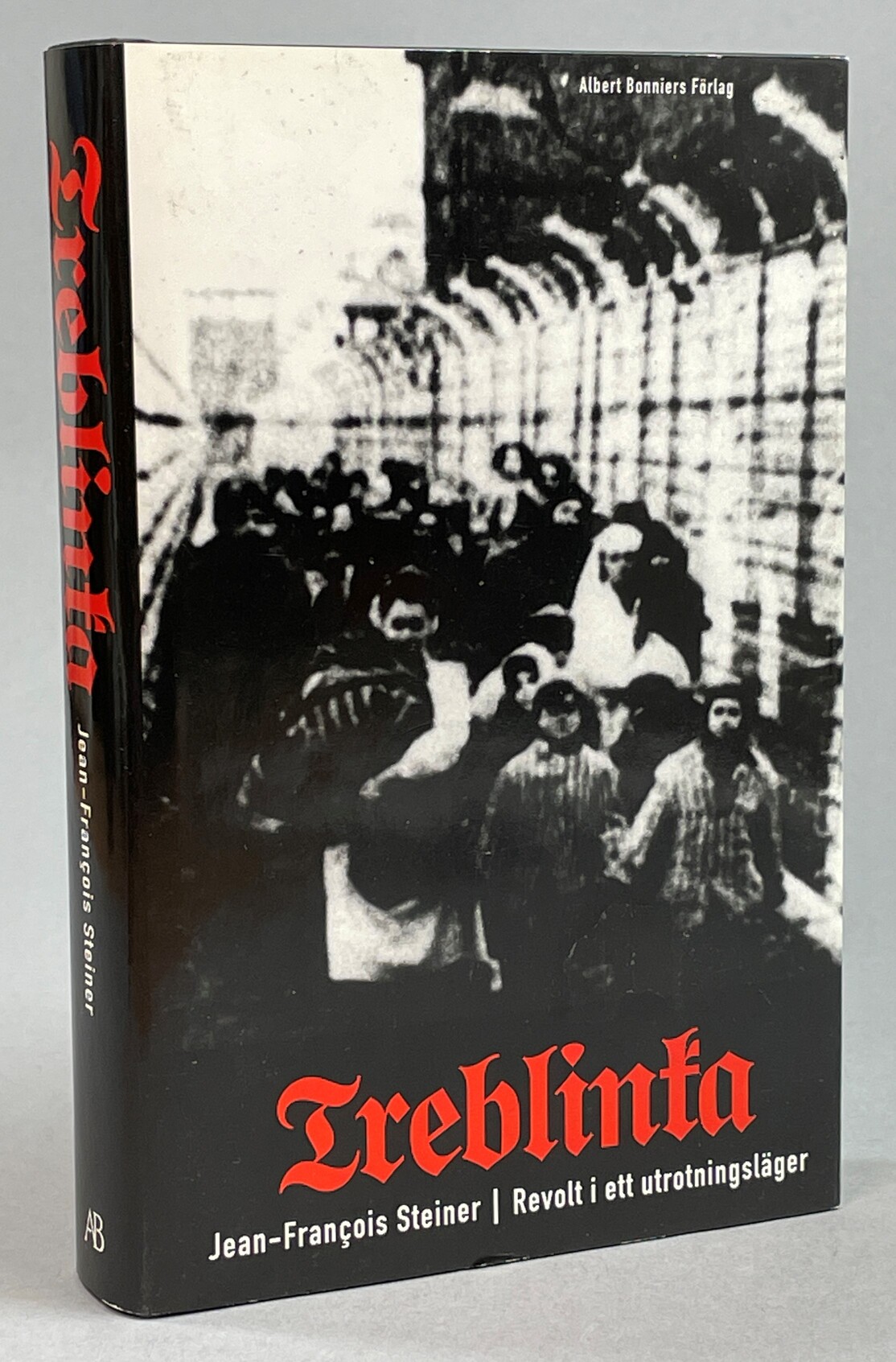 Treblinka. Revolt i ett utrotningsläger. [Utg. av] Albert Bonniers förlag.