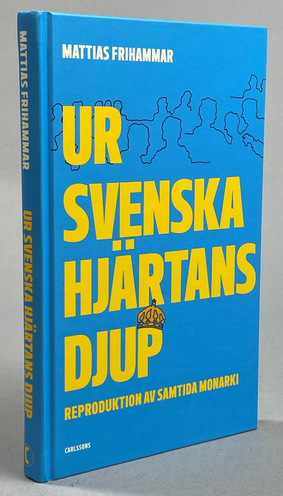 Ur svenska hjärtans djup. Reproduktion av samtida monarki. [Utg. av] Carlssons.