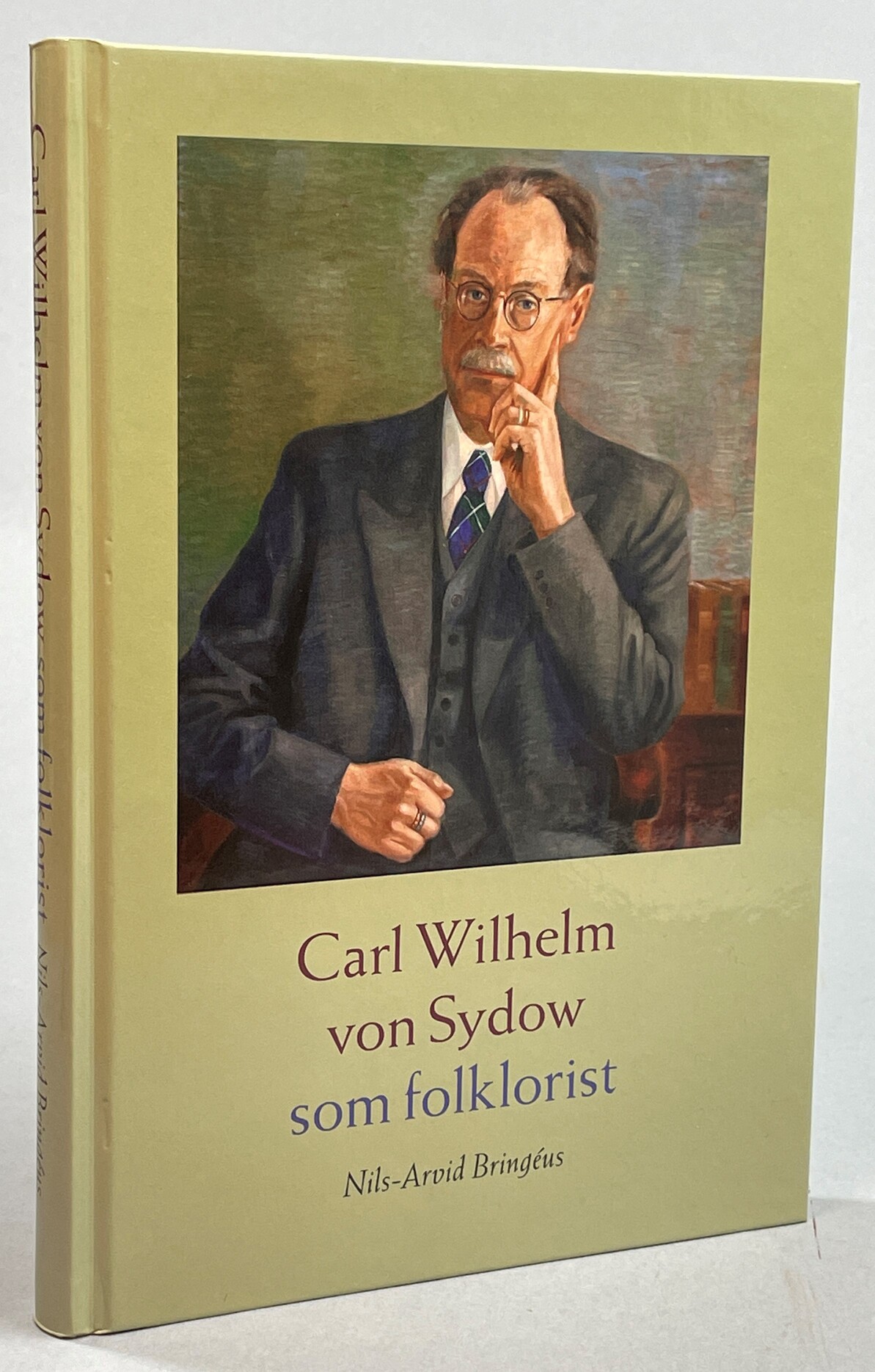 Carl Wilhelm von Sydow som folklorist. [Utg. av] Kungl. Gustav Adolfs akademien för svensk folkkultur.