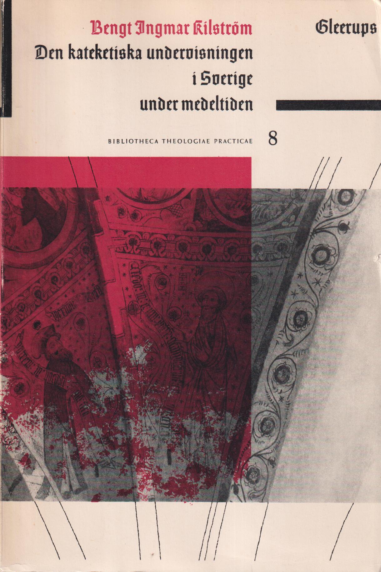 Den kateketiska undervisningen i Sverige under medeltiden. Der katechetische Unterricht in Schweden während des Mittelalters. Mit einer deutschen Zusammenfassung. [Utg. av] CWK Gleerup.