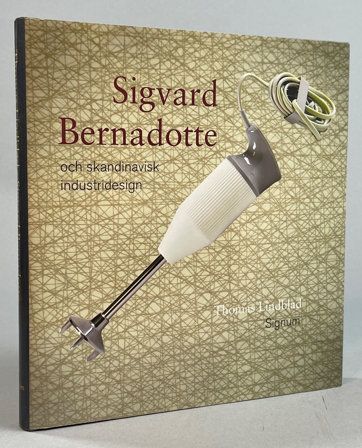 Sigvard Bernadotte och skandinavisk industridesign. [Utg. av] Bokförlaget Signum.