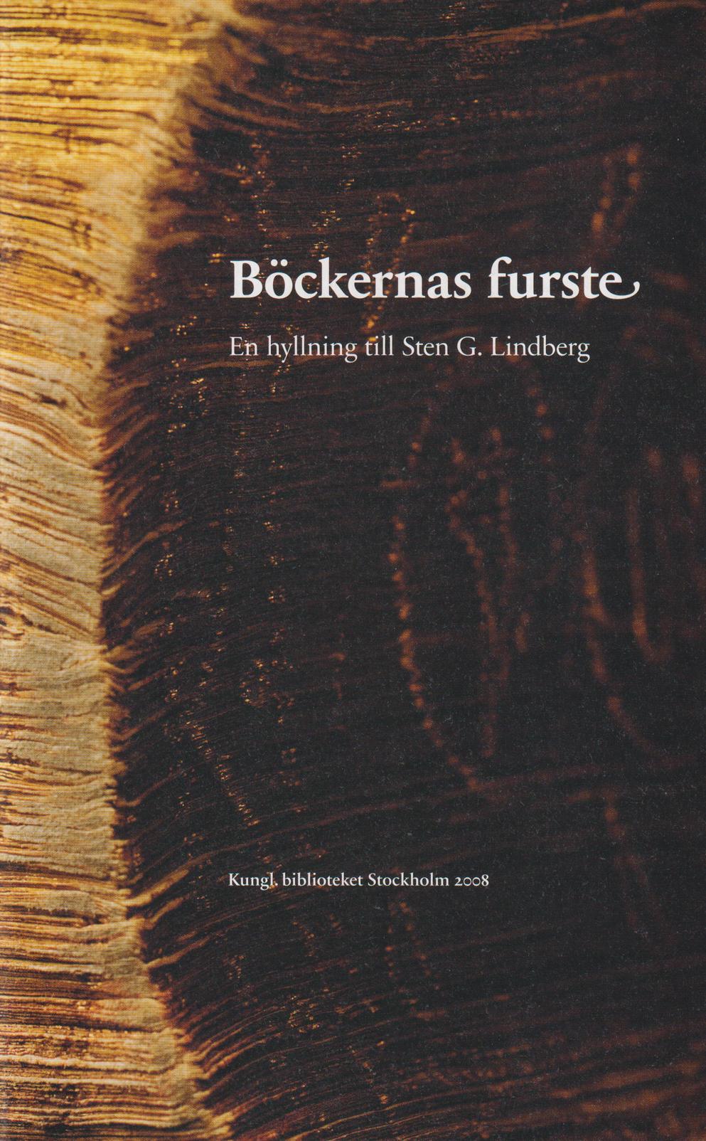 Böckernas furste. En hyllning till Sten G. Lindberg ...