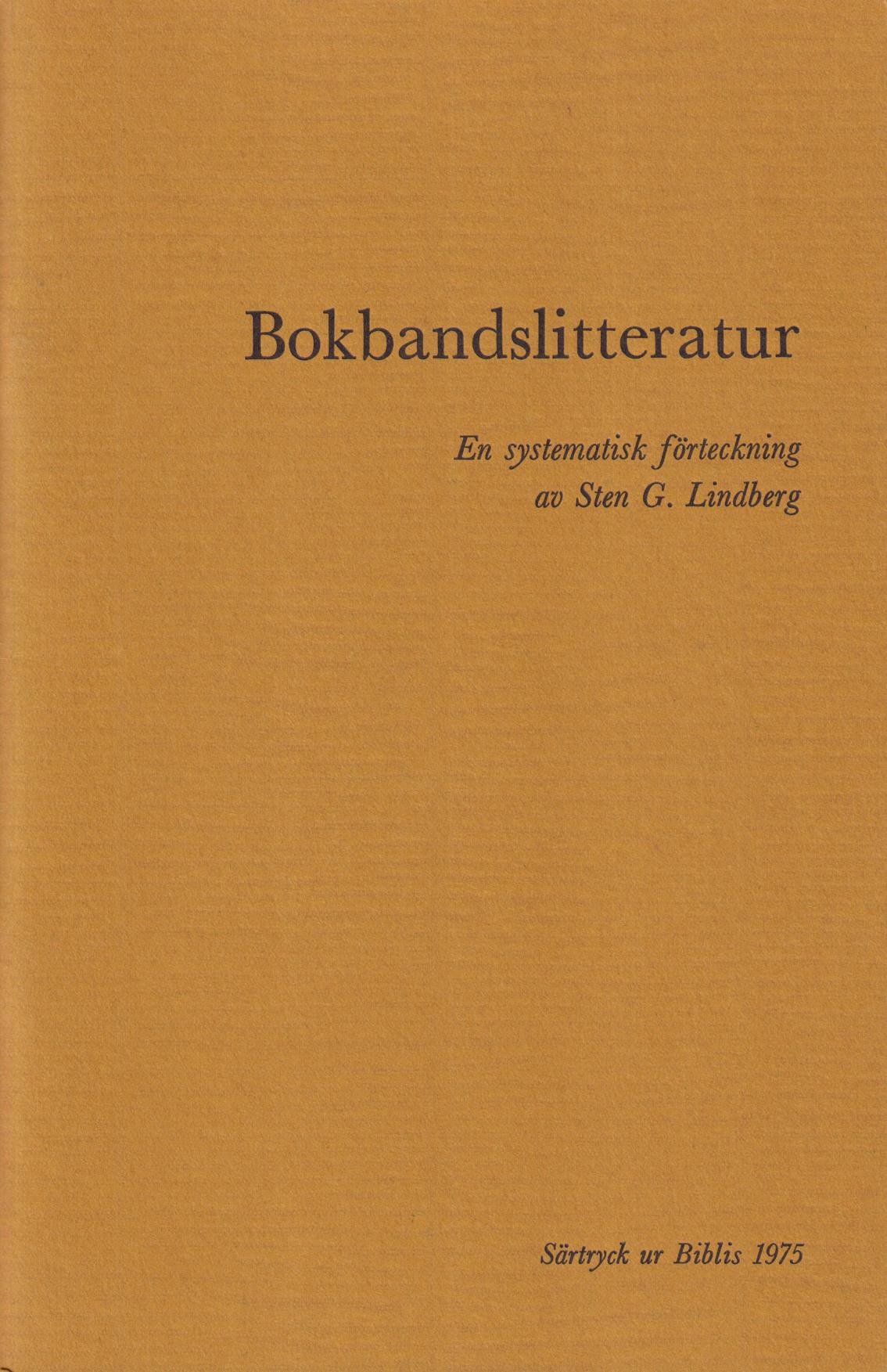 Bokbandslitteratur. En systematisk förteckning [= omslagstitel].