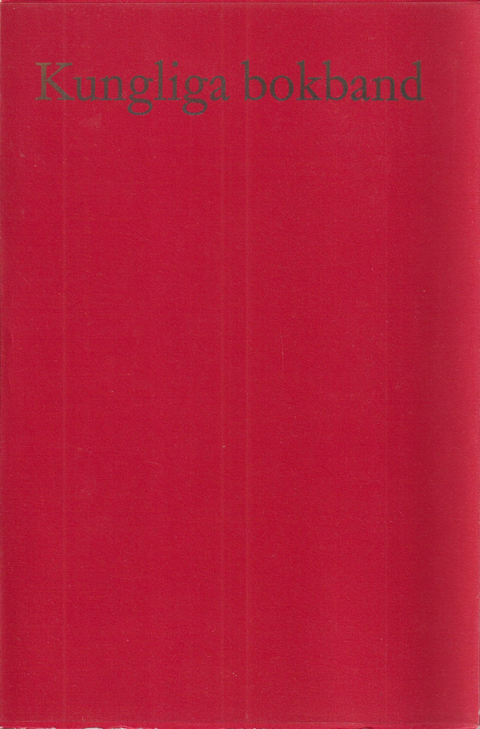 Kungliga bokband c.1490-1962.