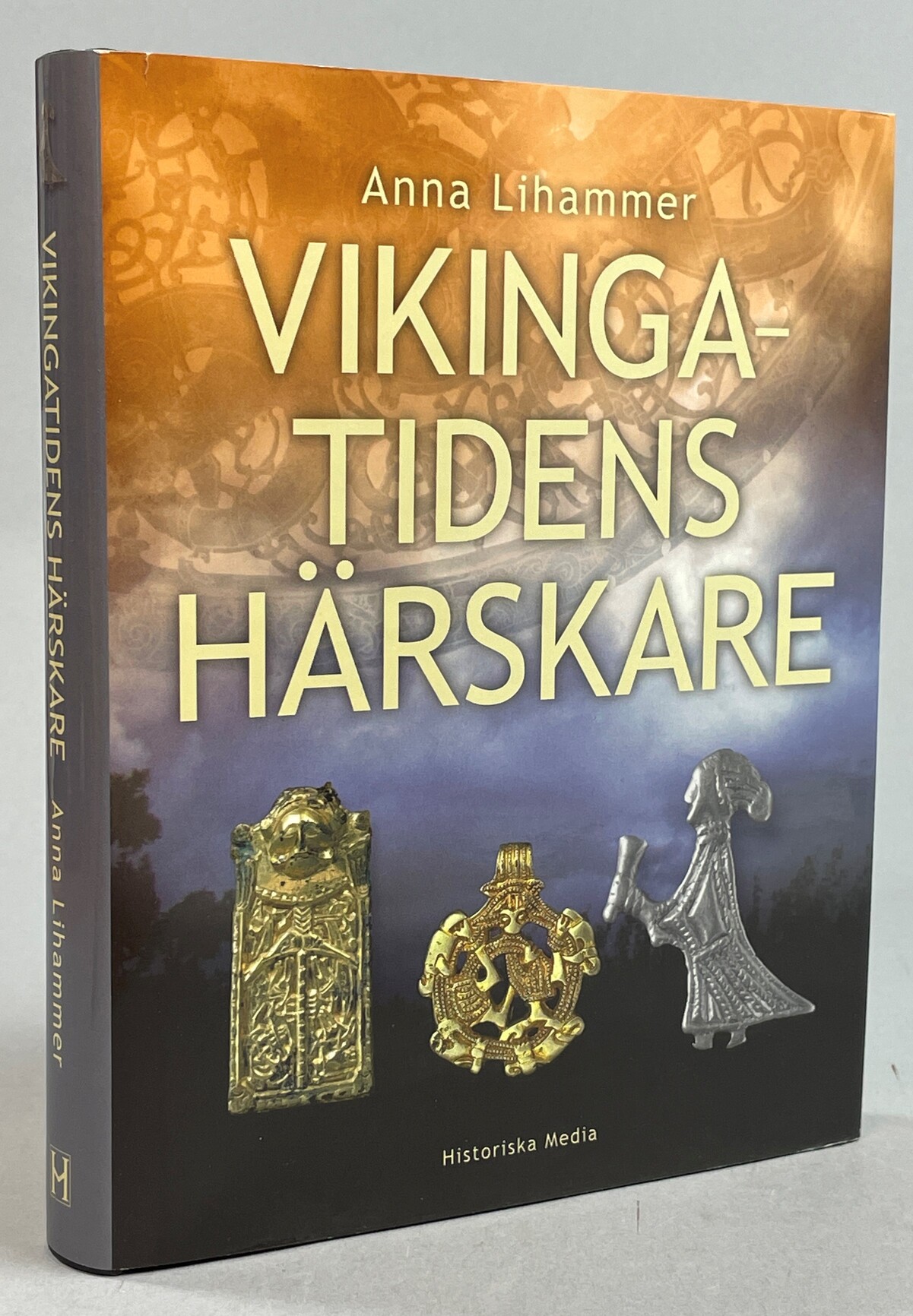 Vikingatidens härskare. [Utg. av] Historiska Media.