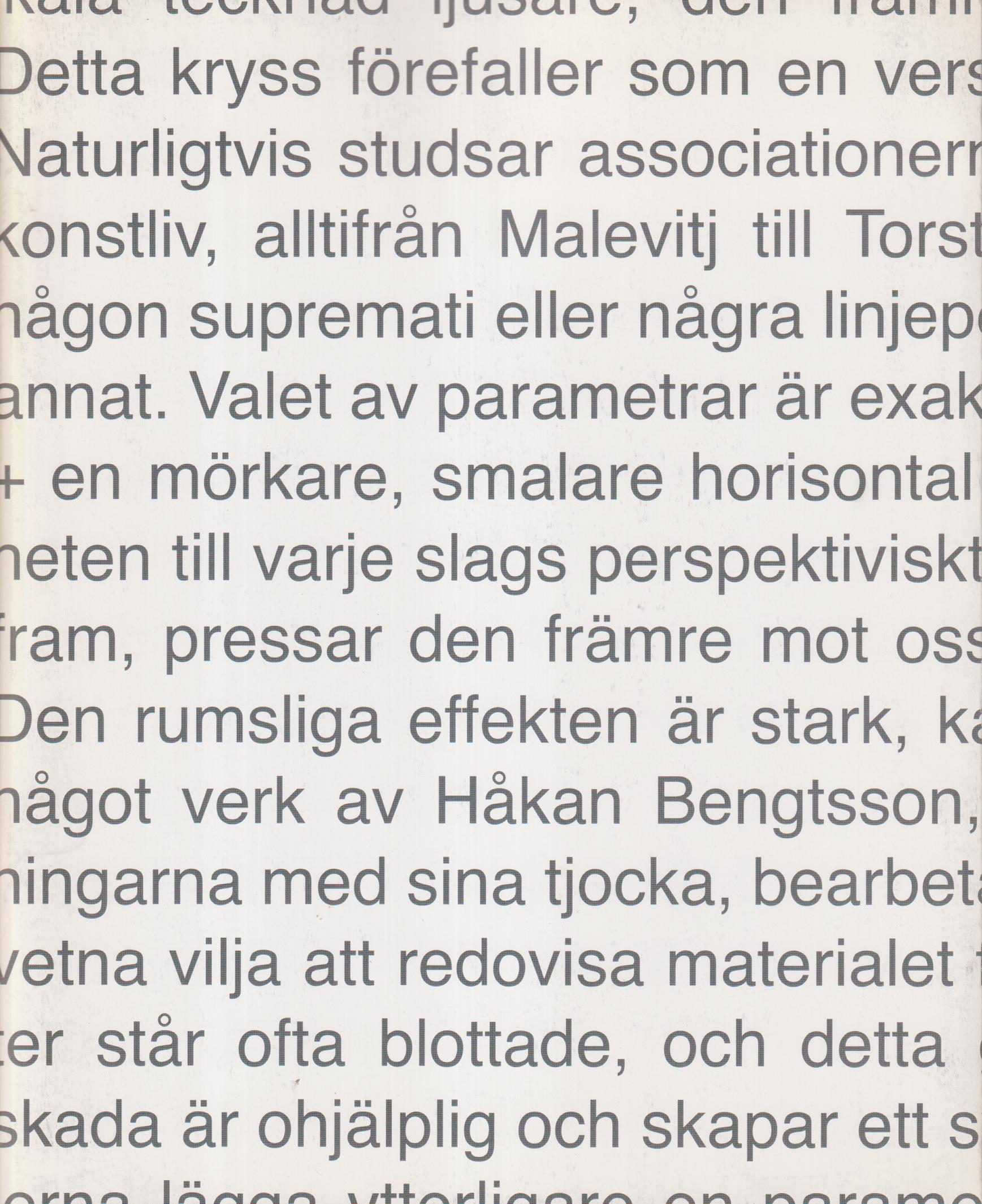 Håkan Bengtsson. Teckning/Drawing. [Utg. av] Ystads Konstmuseum / Ystads Art Museum.
