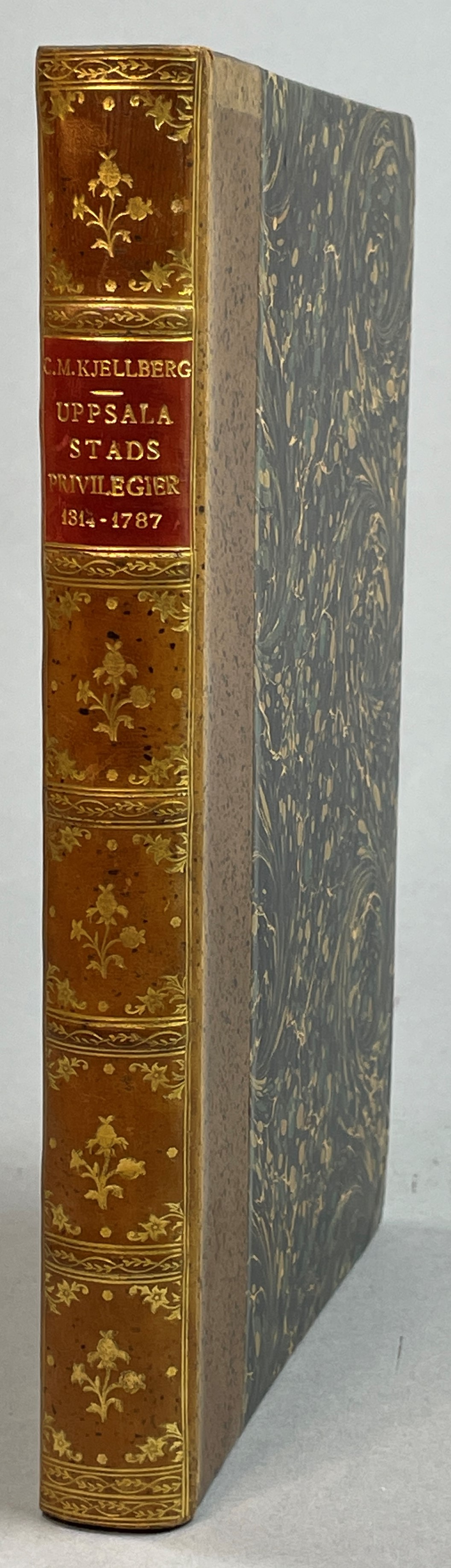 Uppsala stads privilegier, jämte dit hörande handlingar 1314-1787. Utgifna af Carl M. Kjellberg ...