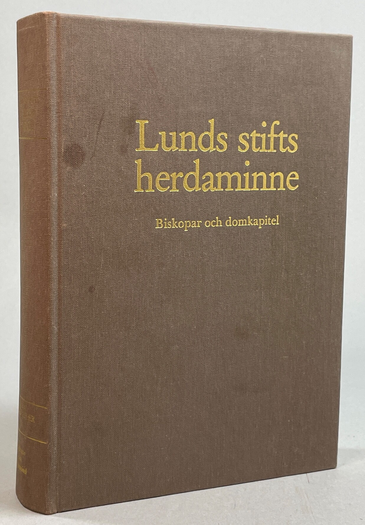 Lunds stifts herdaminne från reformationen till nyaste tid. II:1. Biskopar och domkapitel.