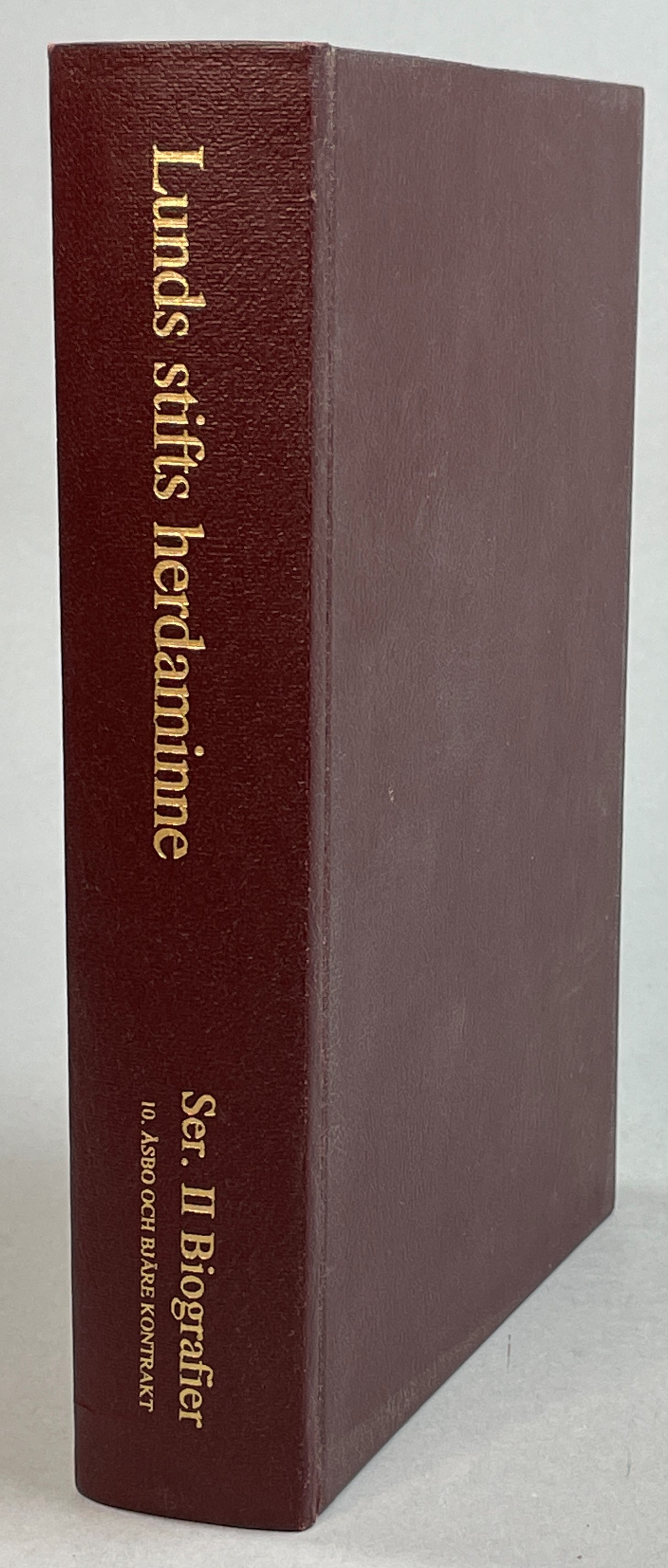 Lunds stifts herdaminne. Från reformationen till nyaste tid. Ser. II. Biografier. 10. Åsbo och Bjäre kontrakt. På uppdrag av Lunds stifts domkapitel utgivet.