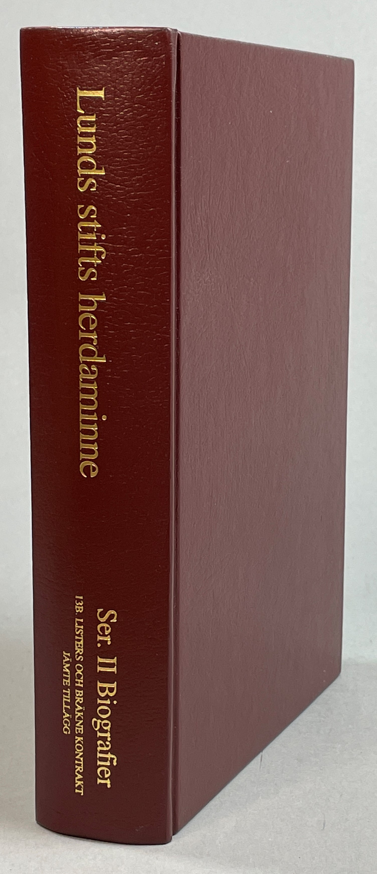 Lunds stifts herdaminne. Från reformationen till nyaste tid. Ser. II. Biografier. 13B. Östra och Medelstads kontrakt. På uppdrag av Lunds stifts domkapitel utgivet.