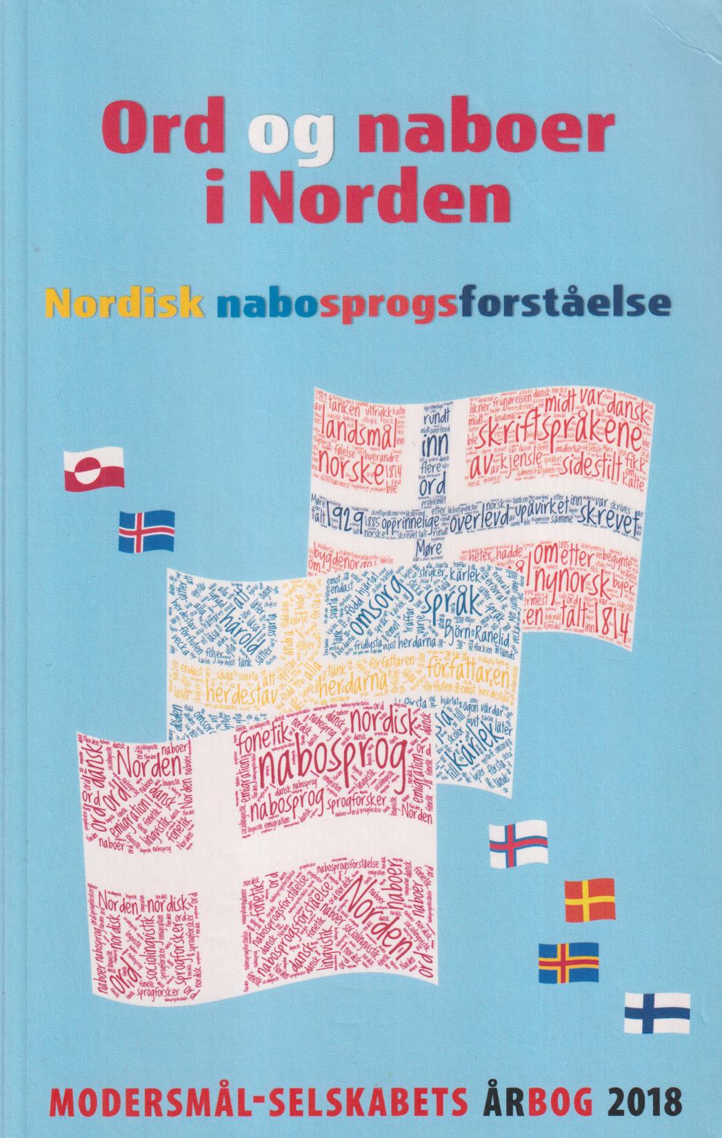 Ord og naboer i Norden. Nordisk nabosprogsforståelse.