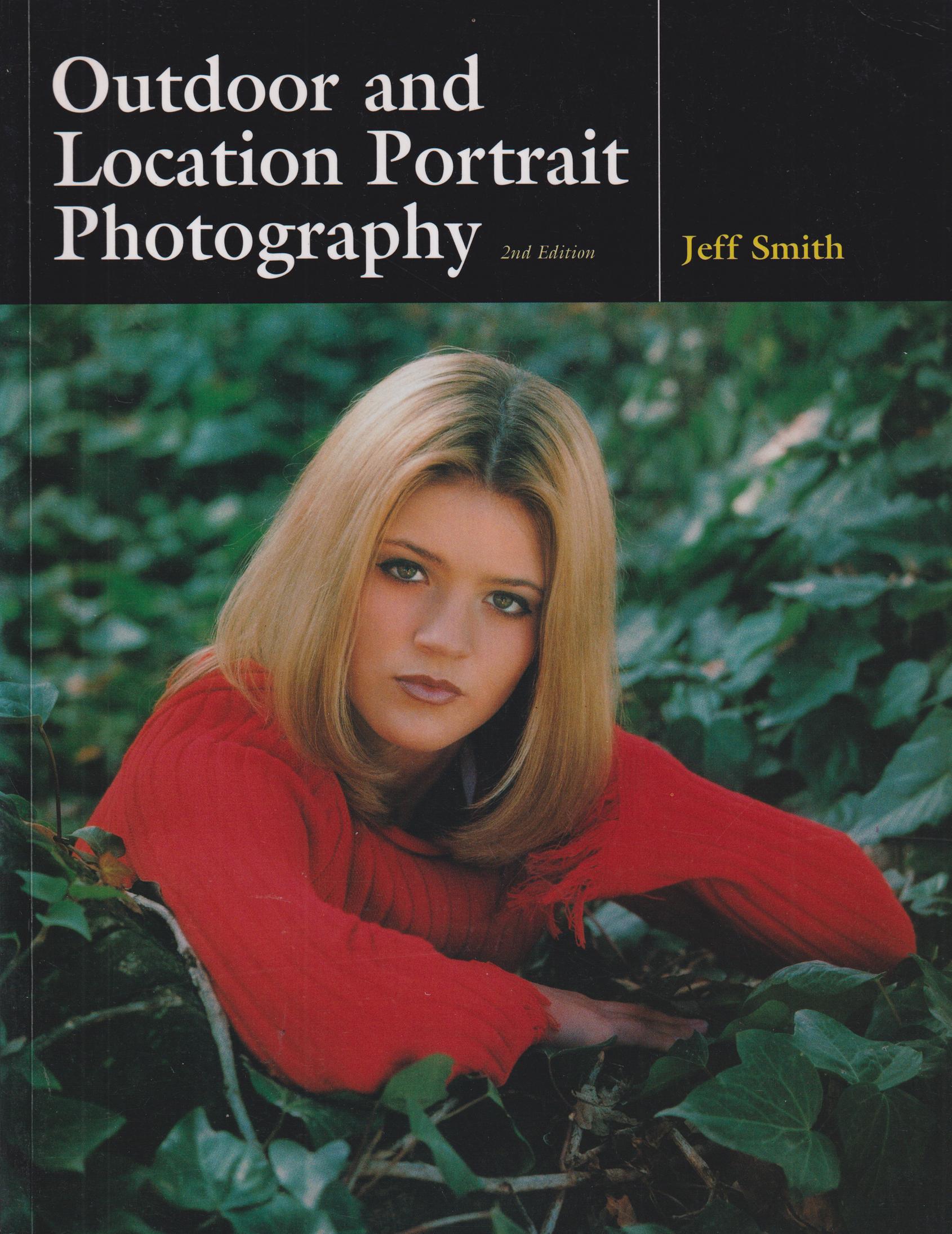 Outdoor and Location Portrait Photography. 2nd edition.
