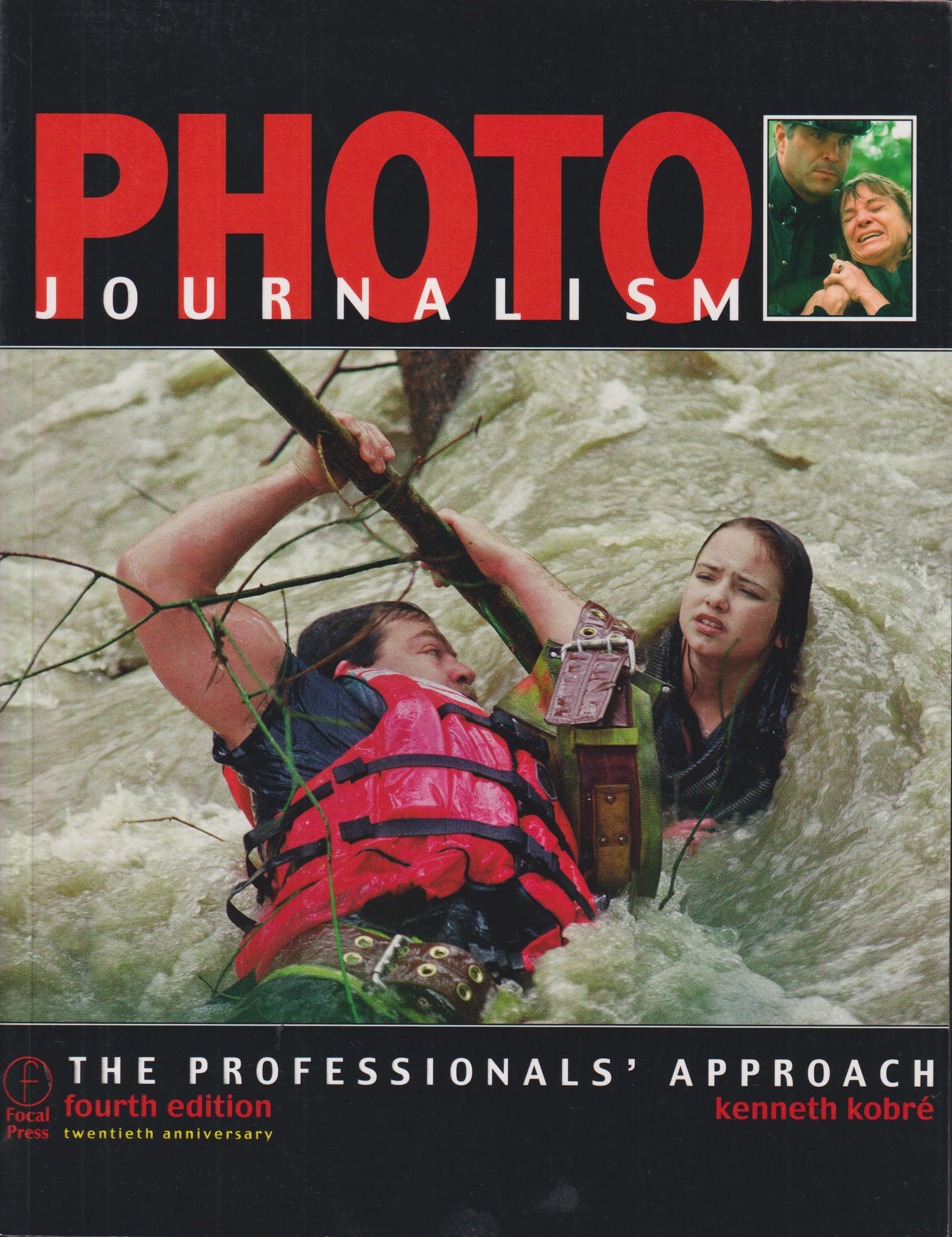 Photojournalism. Professionals' Approach. Fourth Edition. Twentieth Anniversary.