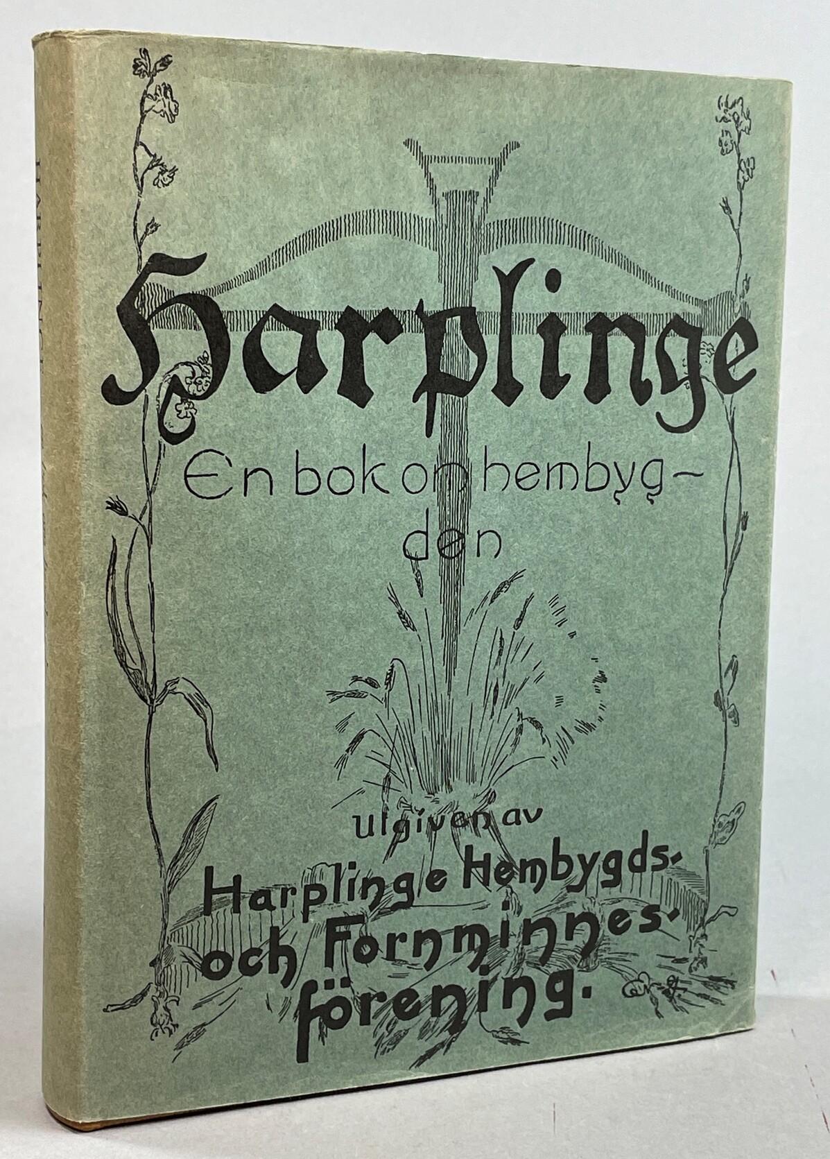 Harplinge. En bok om hembygden. Andra delen. Utgiven av Harplinge Hembygds[- och Fornminnes]förening.