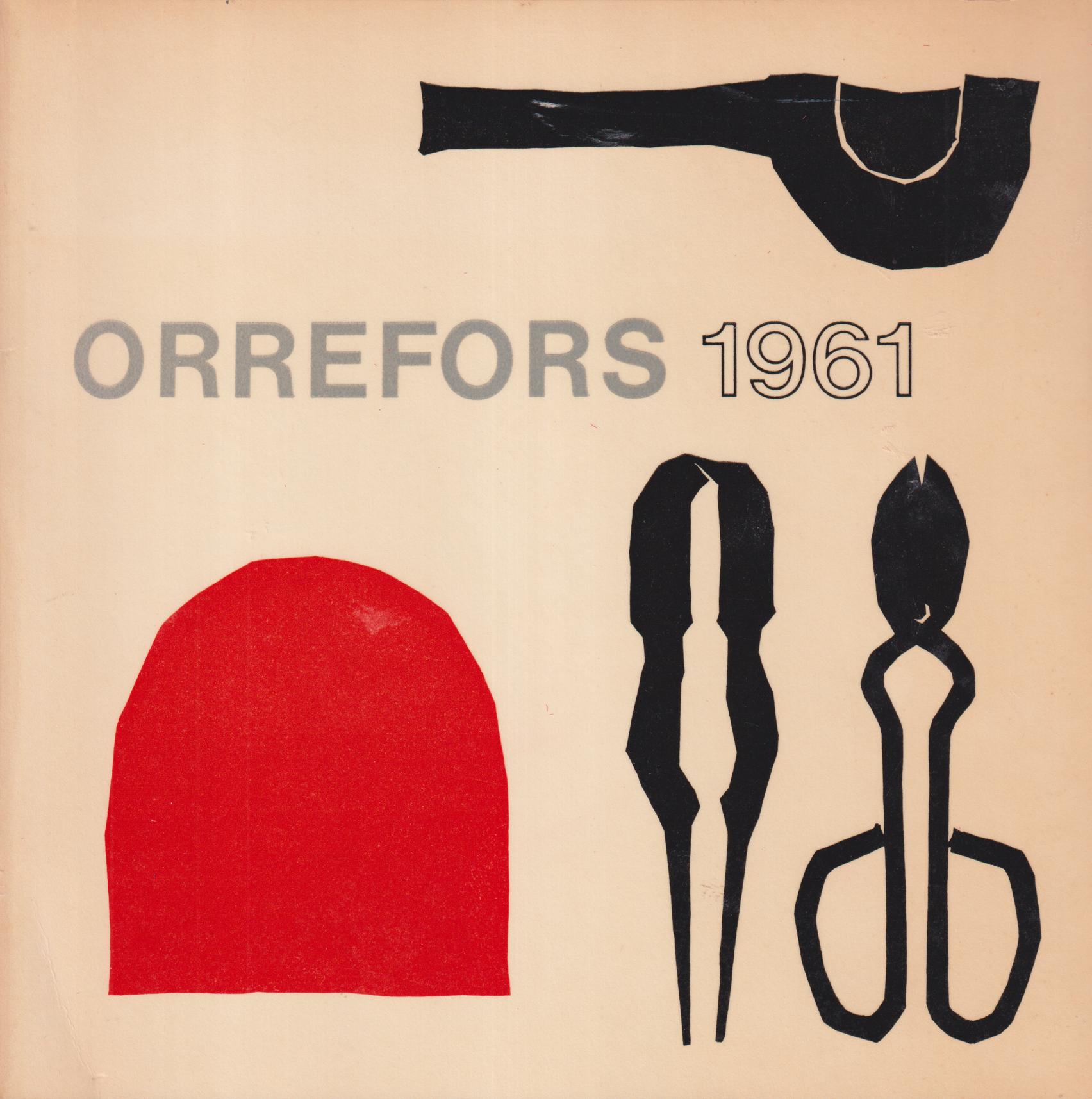 Orrefors 1961. Lunds konsthall 23 sept. - 22 okt. ...
