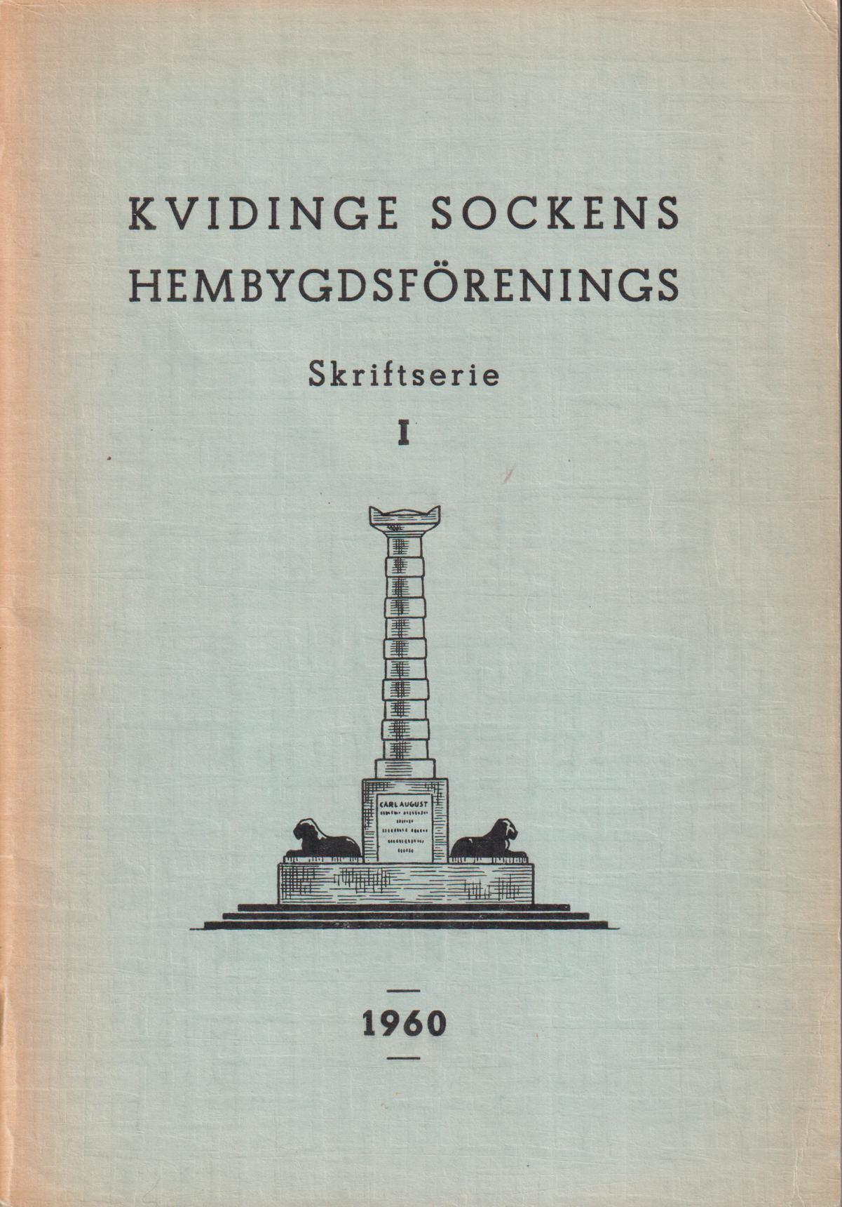 Kvidinge sockens Hembygdsförenings skriftserie I. 1960.