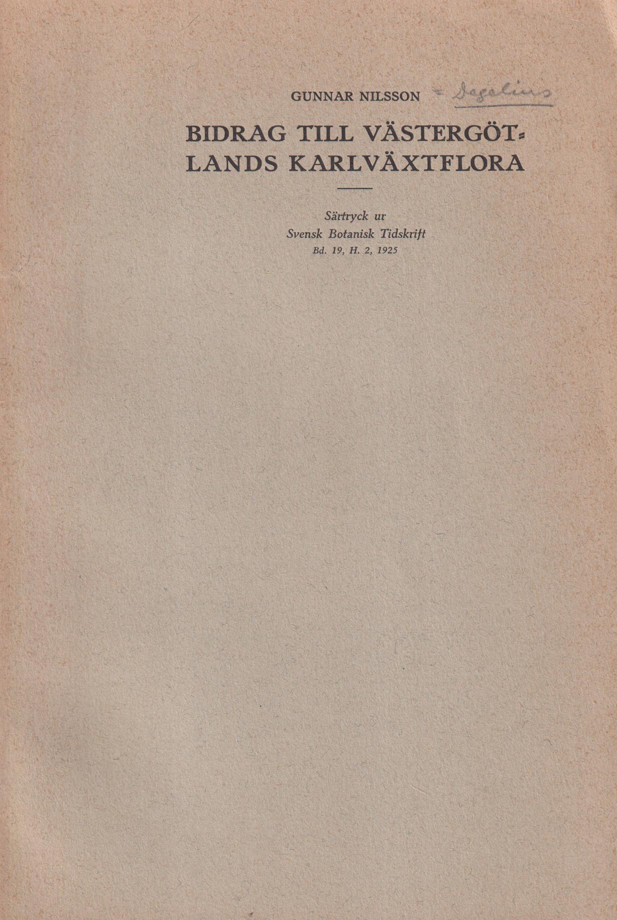 Bidrag till Västergötlands kärlväxtflora, av Gunnar Nilsson [= rubrik].
